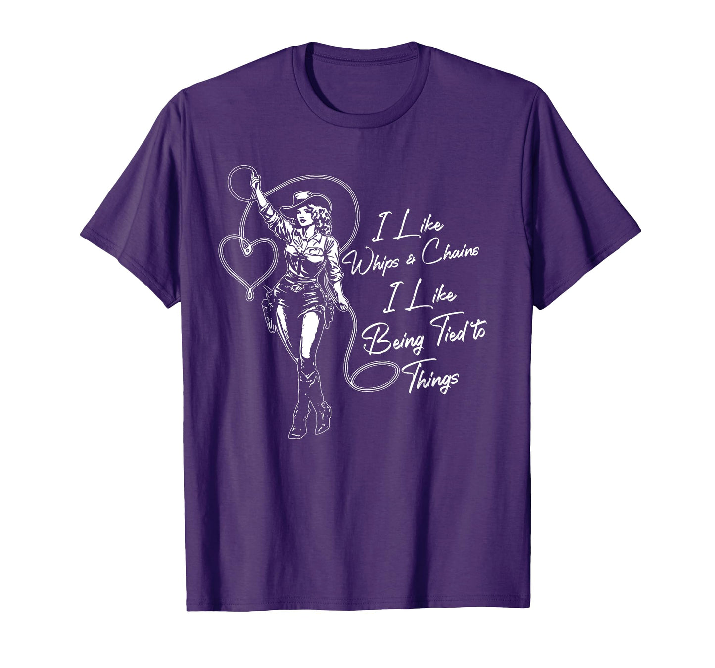 I Like Whips And Chains I Like Being Tied To Things T-Shirt