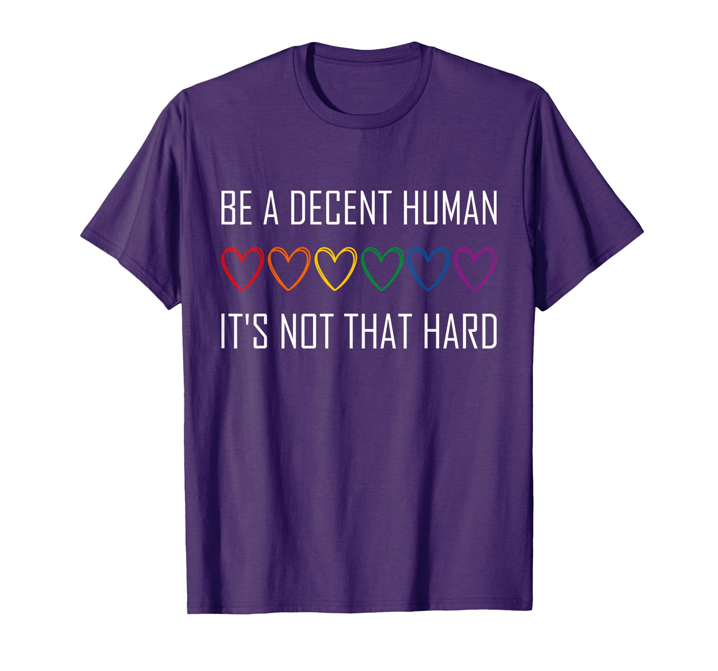 Retro Vintage Funny Be A Decent Human It's Not That Hard T-Shirt