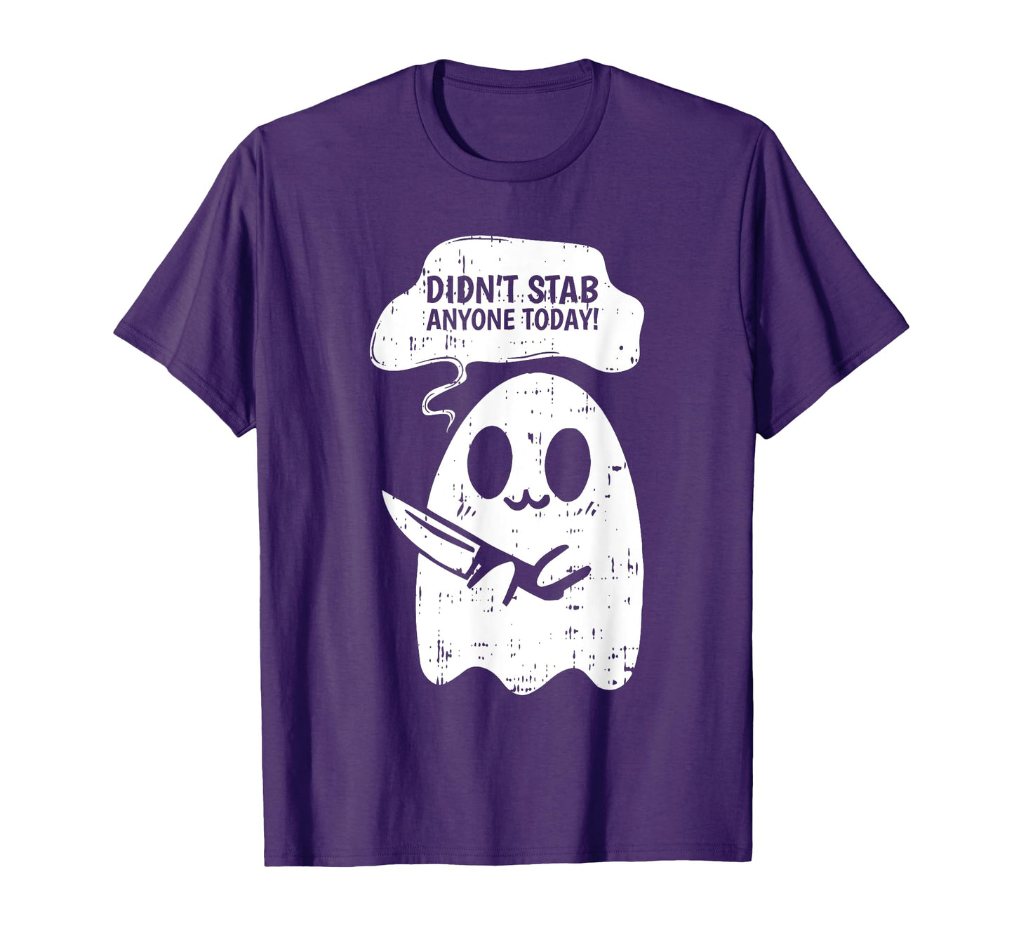 Didn't Stab Anyone Today Halloween Funny Ghost Spirit T-Shirt