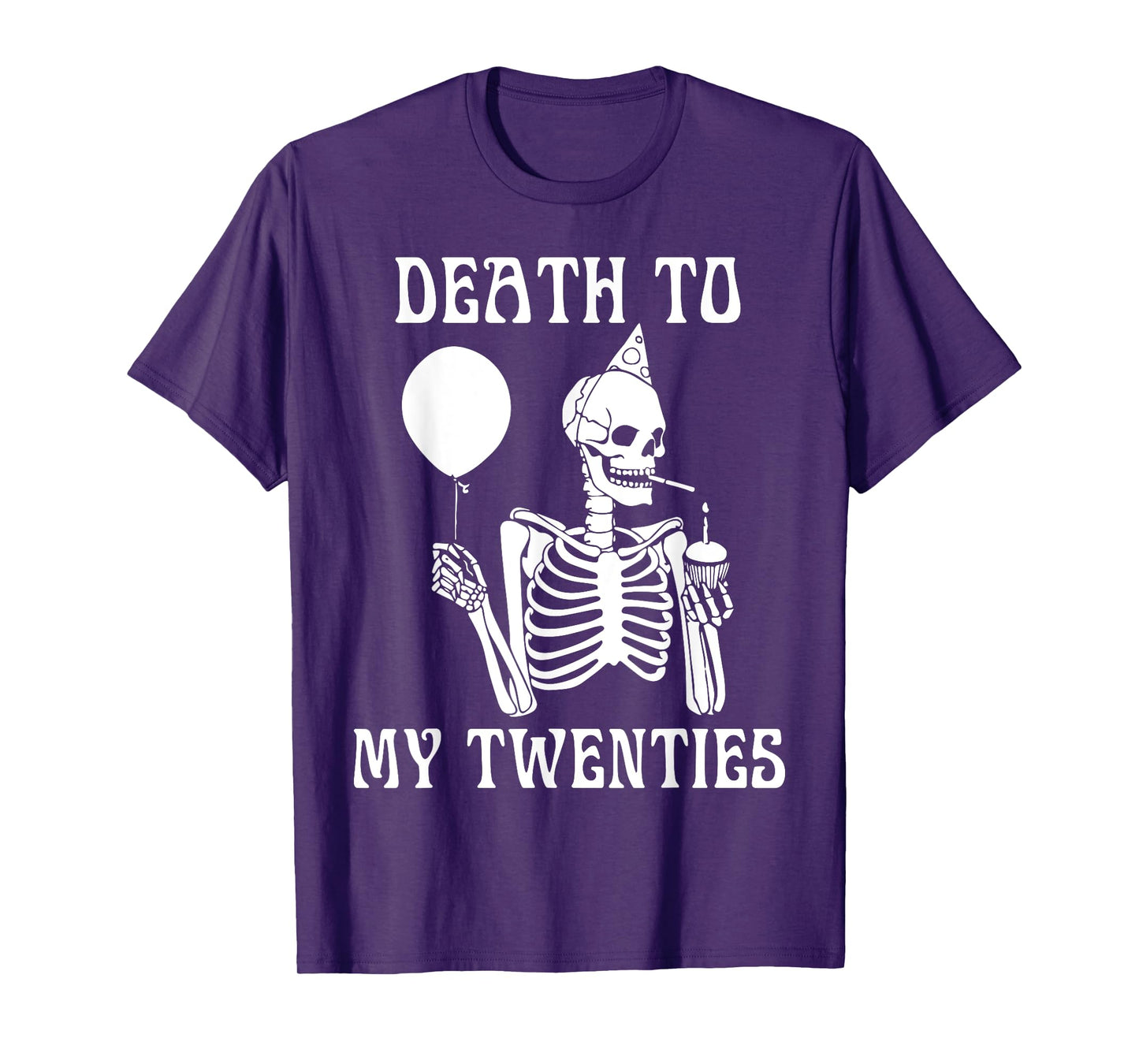 Death To My Twenties Funny 20th Birthday Men Women Youth T-Shirt