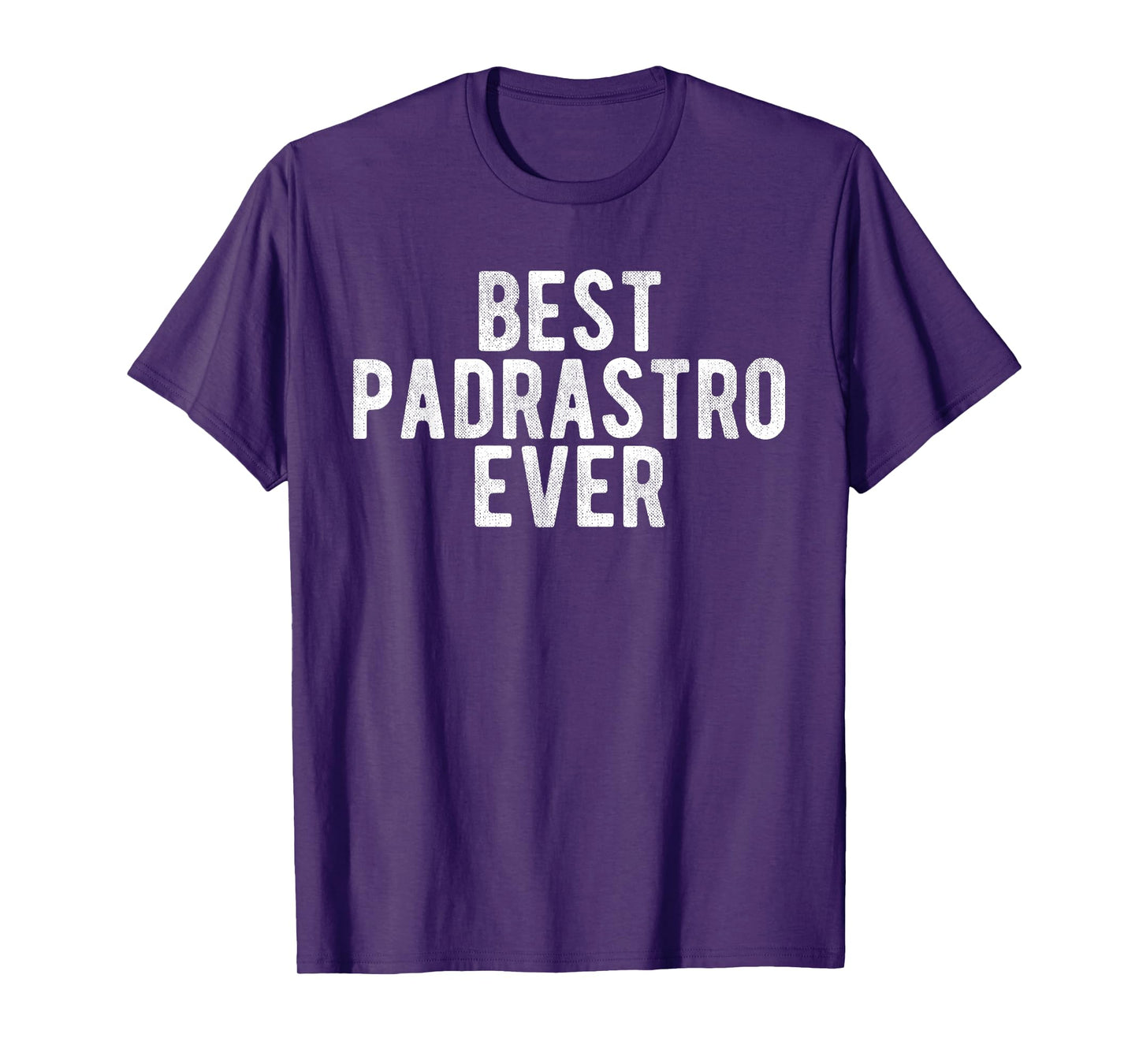 Best Padrastro Ever Mexican Step Father Spanish Padrastro T-Shirt
