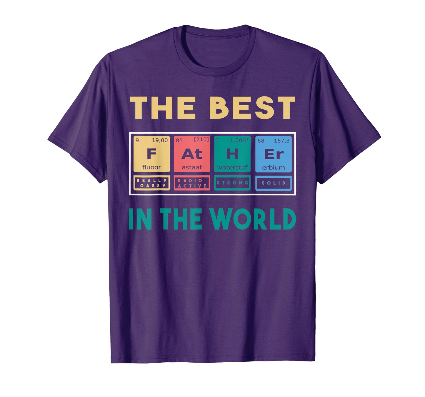 The best father in the world T-Shirt