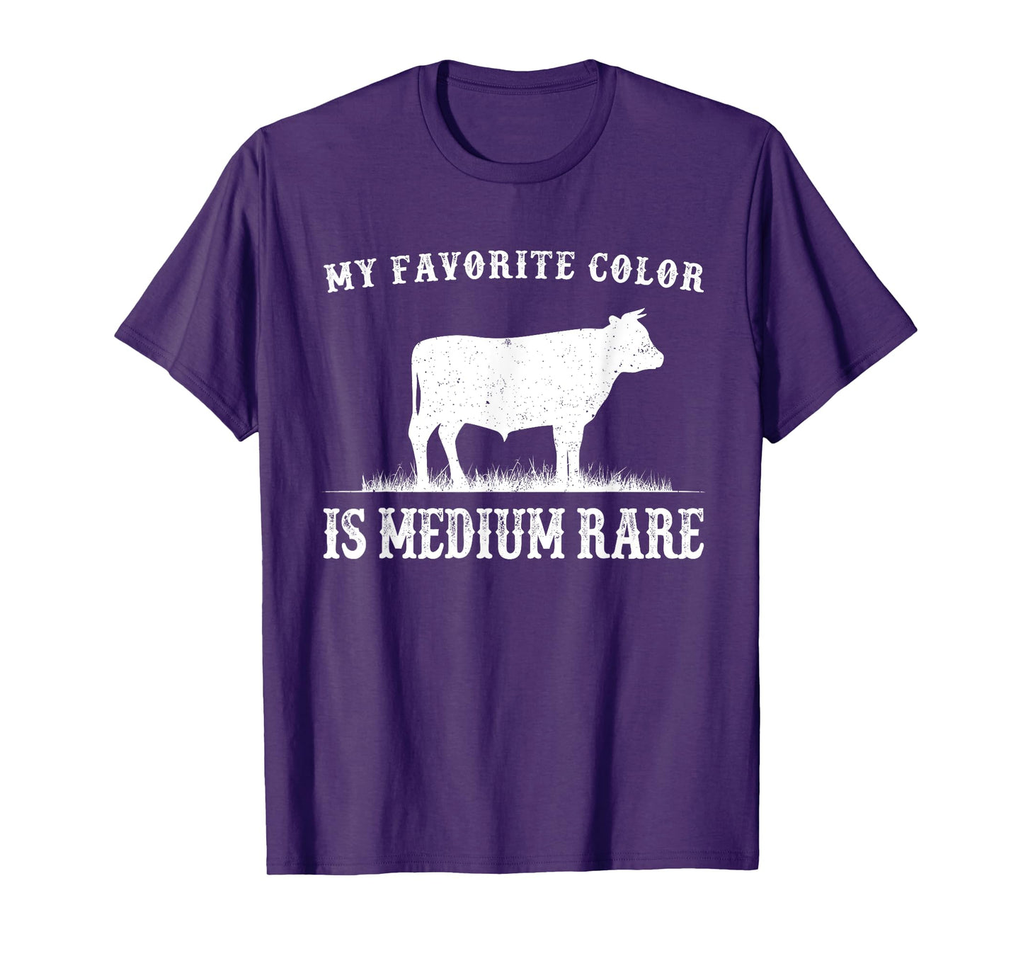My Favorite Color Is Medium Rare Funny Cow Lovers Farmer T-Shirt
