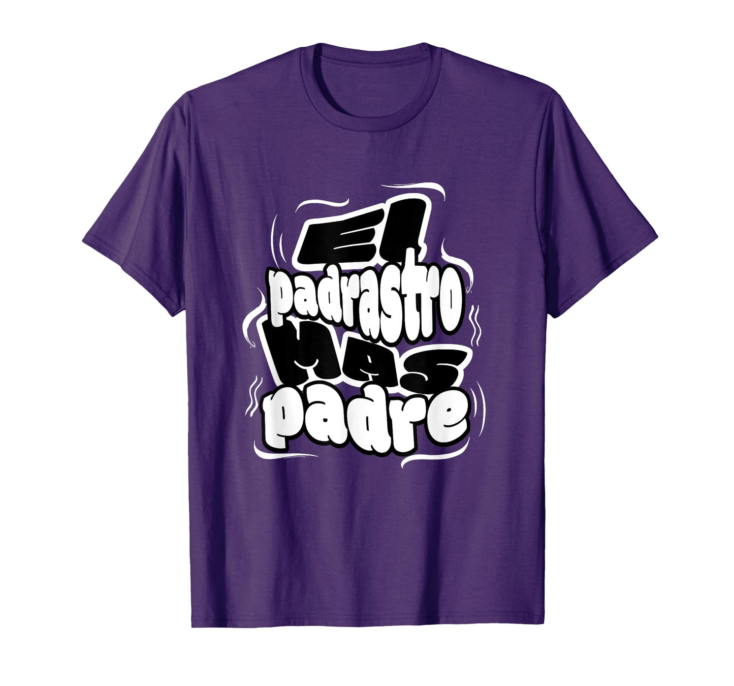Padrastro Mas Padre Best Step Dad for Step Father in Spanish T-Shirt