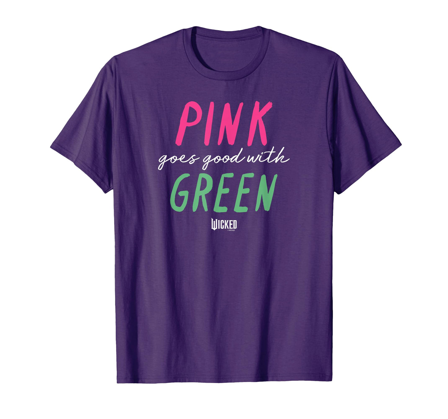 Wicked Pink Goes Good With Green T-Shirt