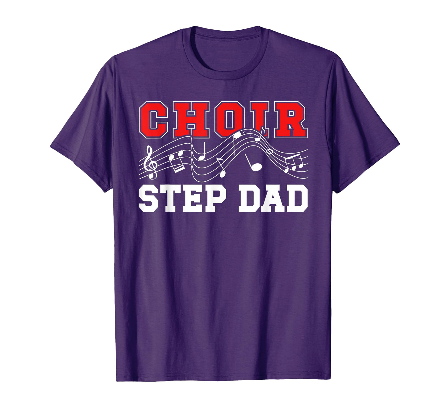 Choir Step-Dad Of A Choir Member Choir Stepfather T-Shirt