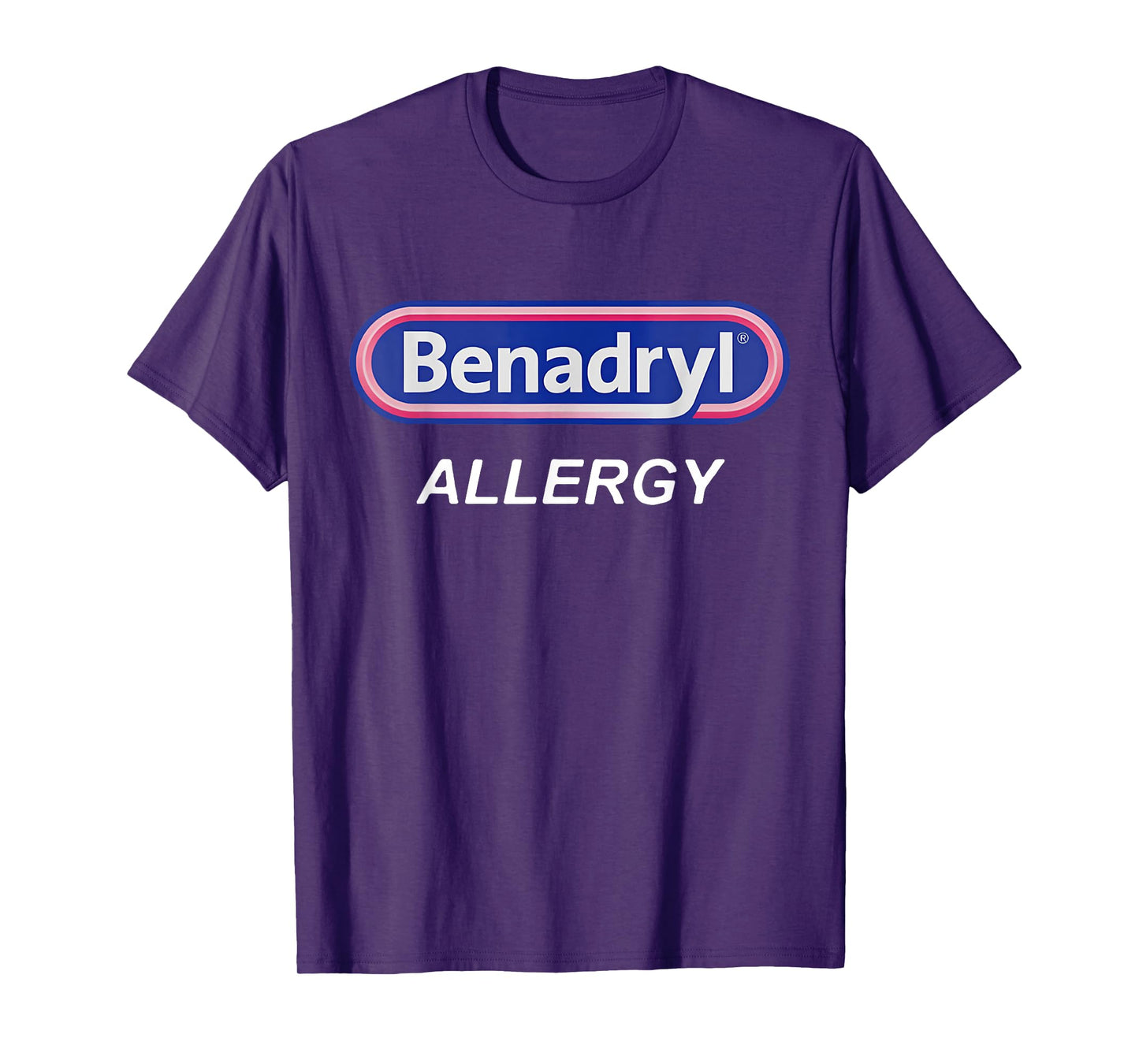 Benadryl Allergy Funny Nurse Pharmacy Halloween Costume Cute T-Shirt