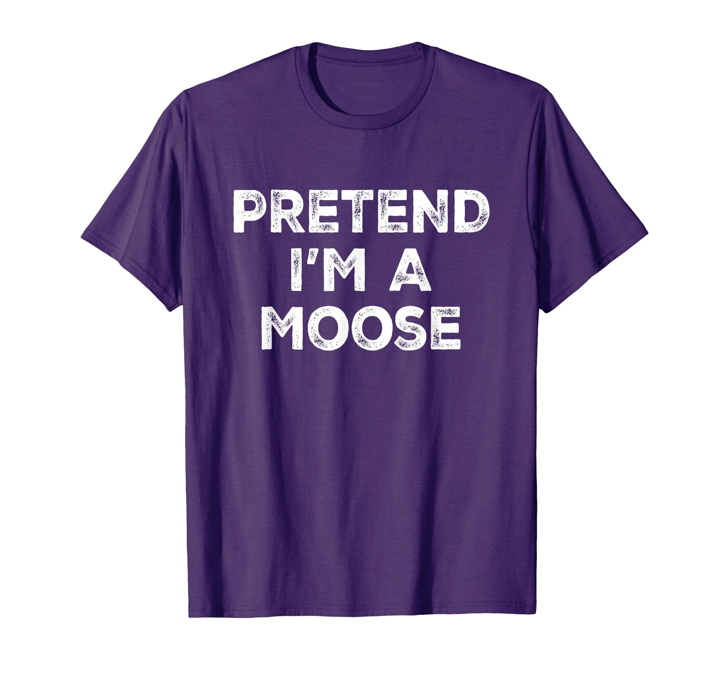 Pretend I'm A Moose Lazy Halloween Costume T-Shirt