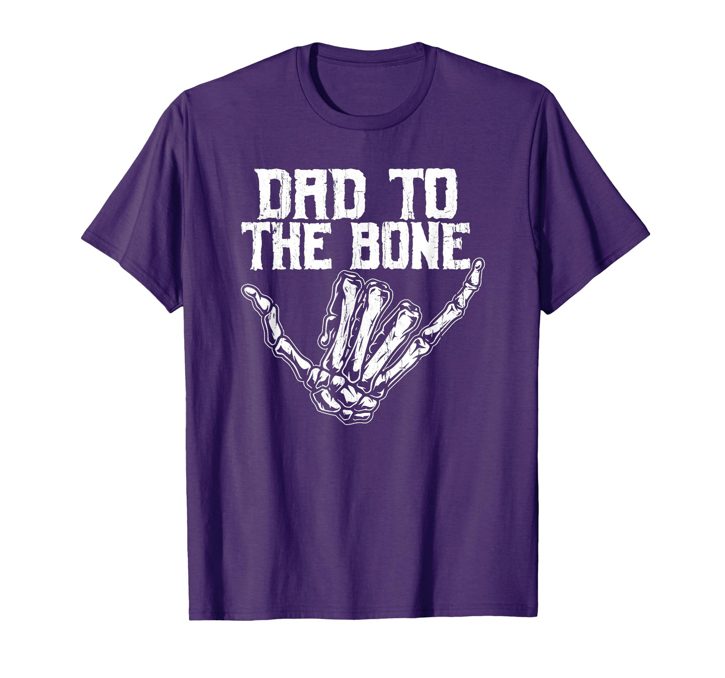 Dad To The Bone, Father's Day, Funny Skeleton Dad T-Shirt