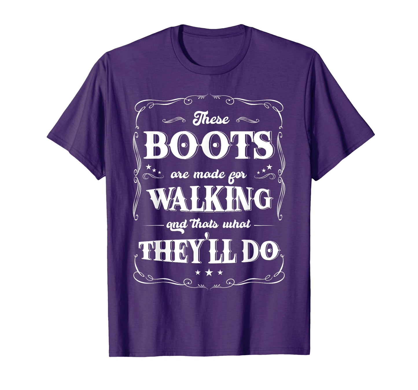 These Boots Are Made For Walking Retro 60's Humor T-Shirt