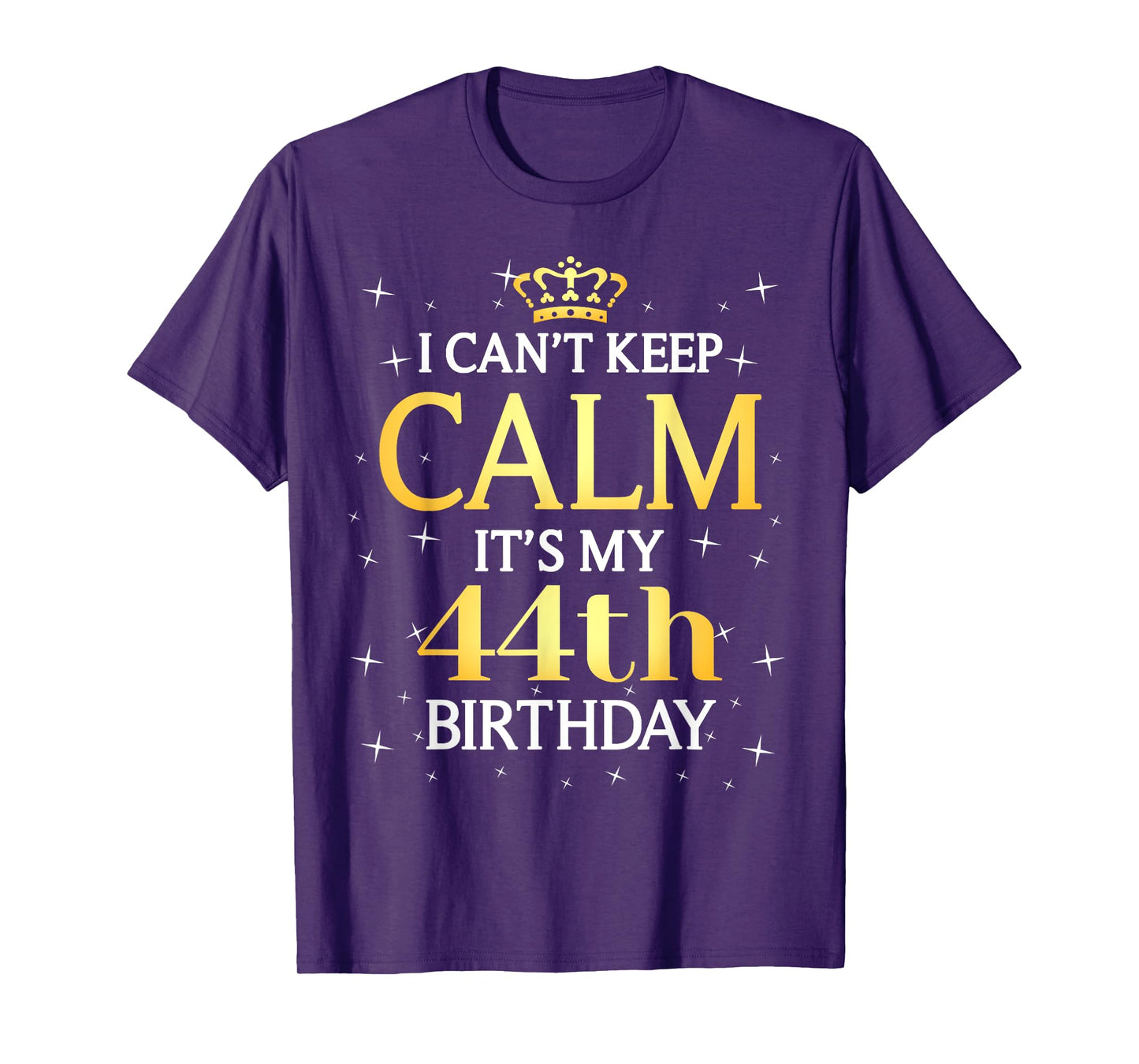 44 Year Old Men Women Birthday Gift It's My 44th Birthday T-Shirt