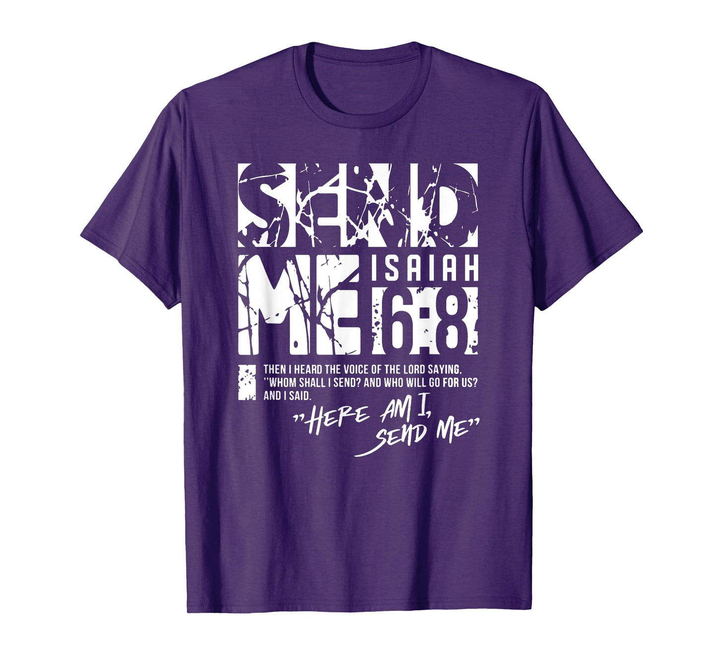 Send Me Isaiah 6-8 Christian, Here Am I Send Me T-Shirt