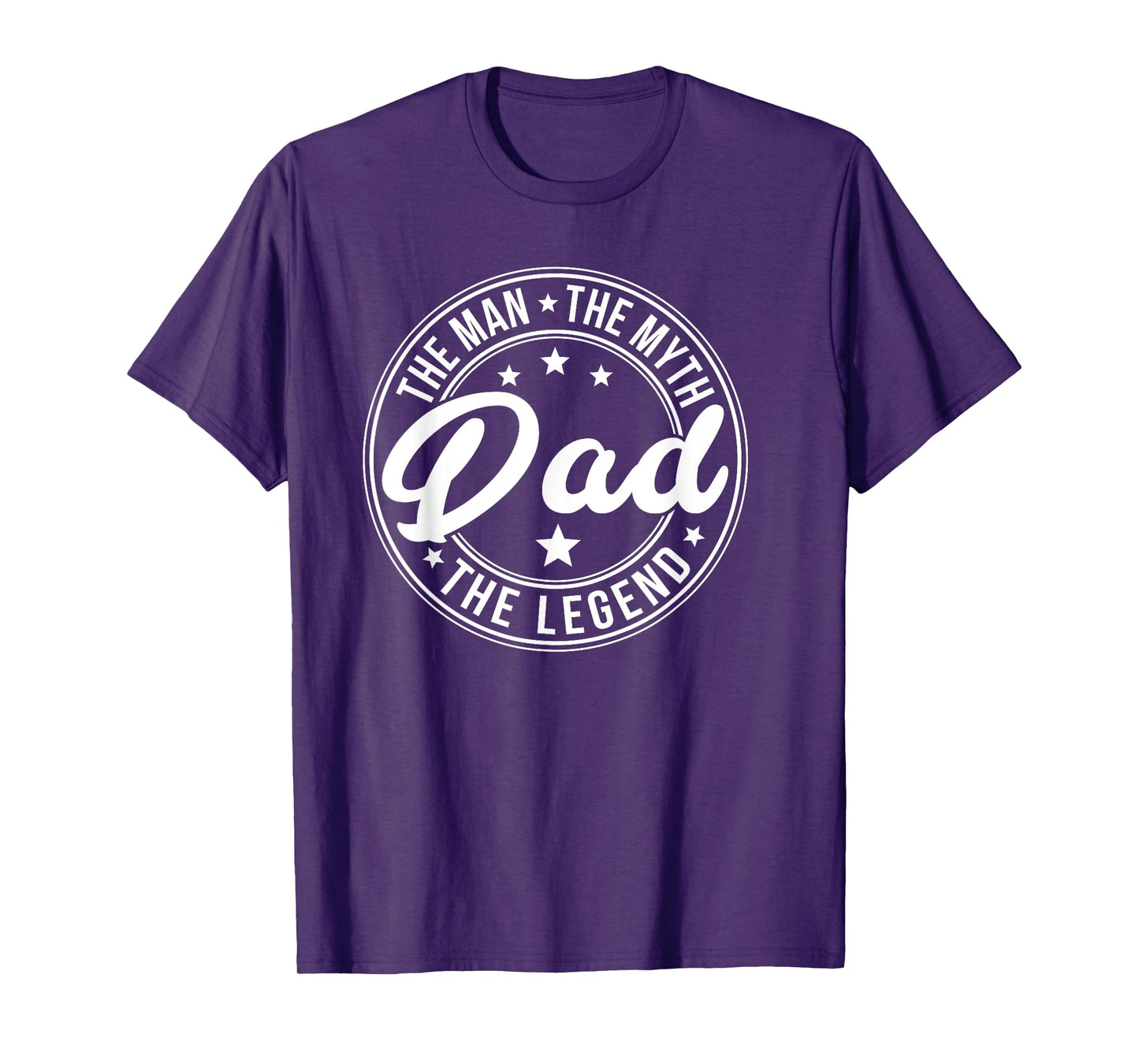 DAD THE MAN THE MYTH THE LEGEND Father's Day Mens T-Shirt