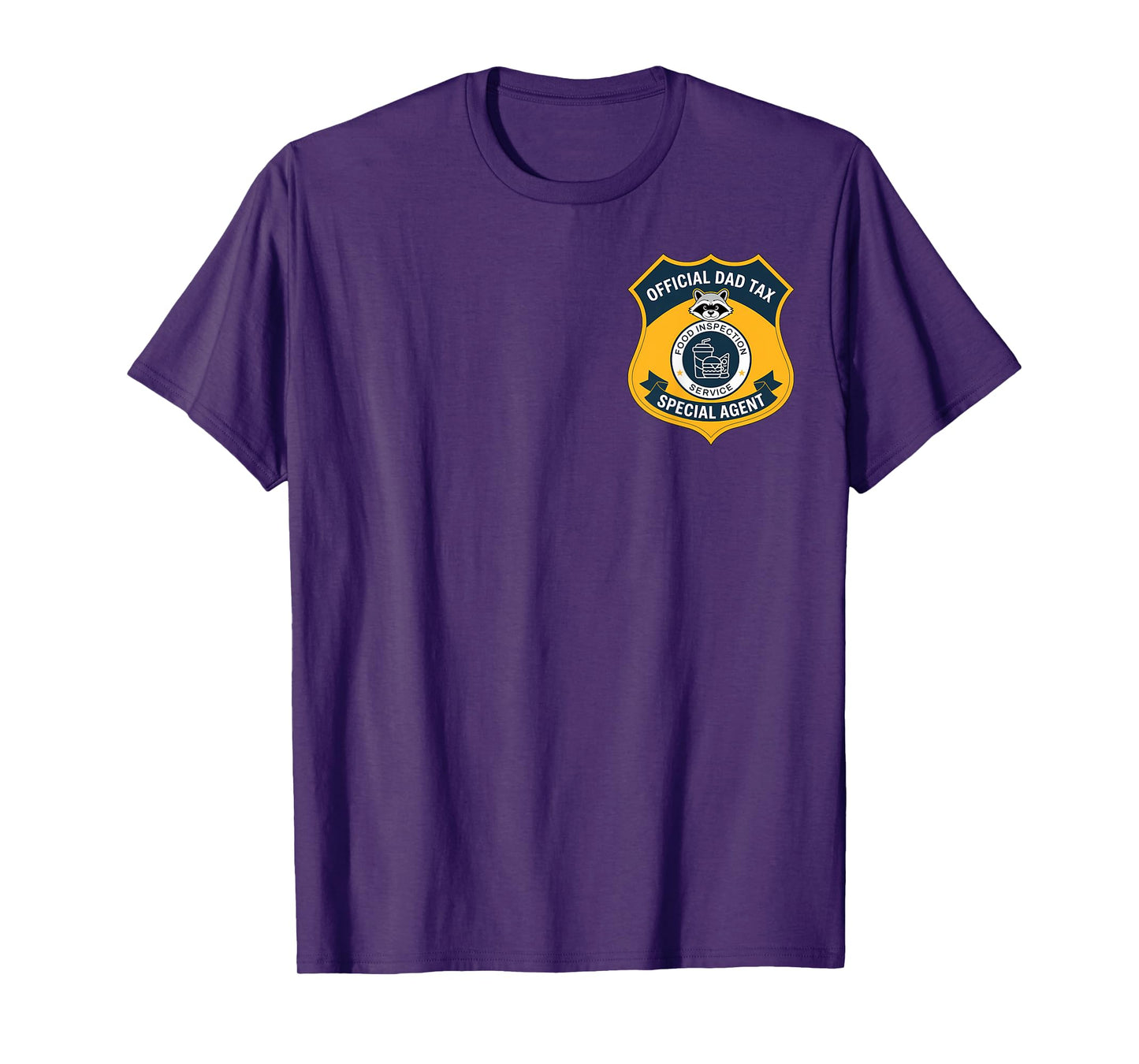 Funny Official Dad Tax Food Inspection Service Badge T-Shirt