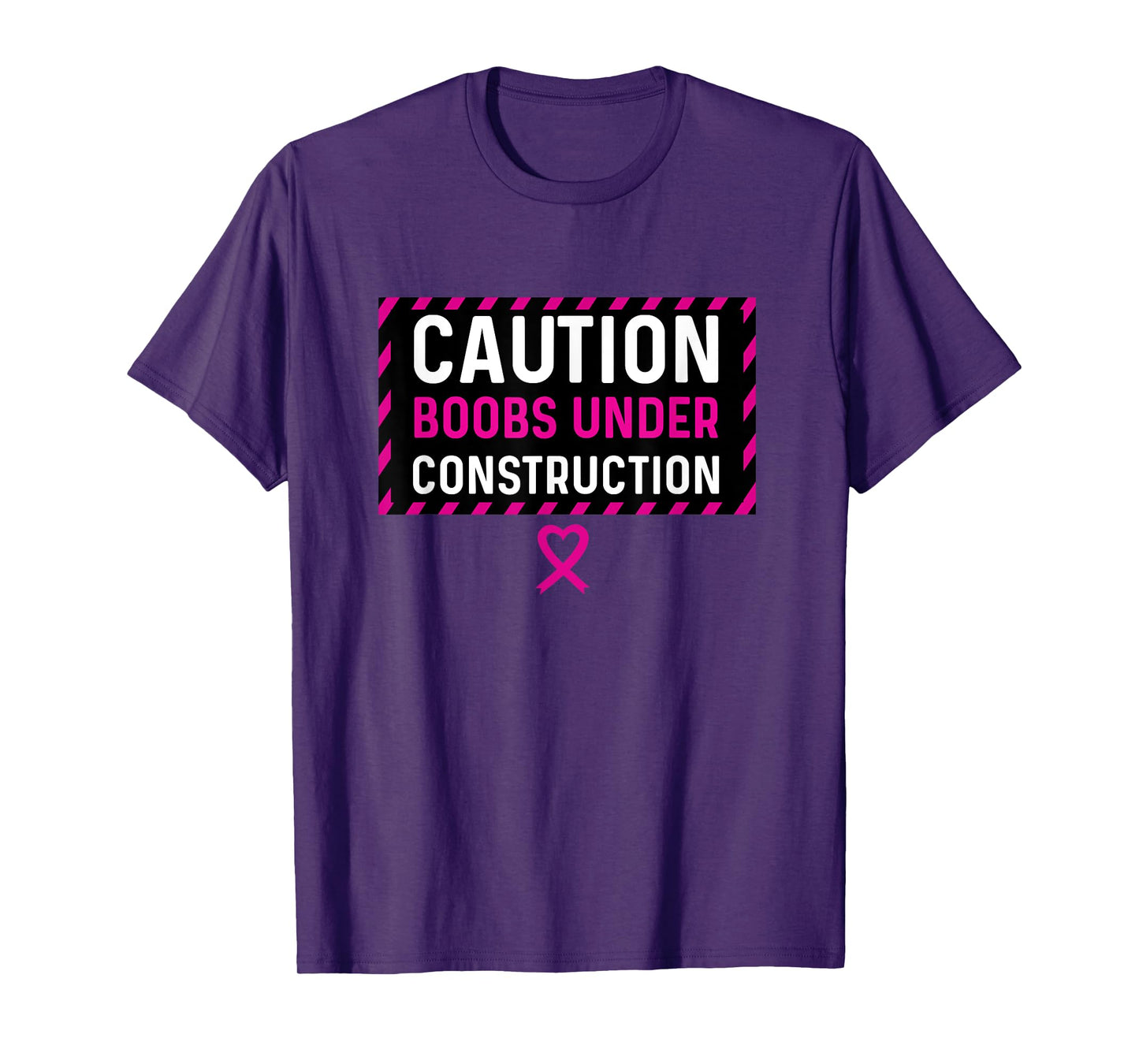 Boobs Under Construction Mastectomy Breast Cancer Survivor T-Shirt
