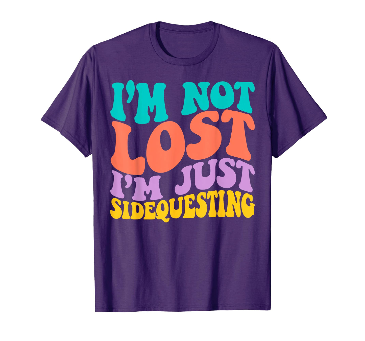 Groovy I’m Not Lost, I’m Just Sidequesting – Funny Rave EDM T-Shirt