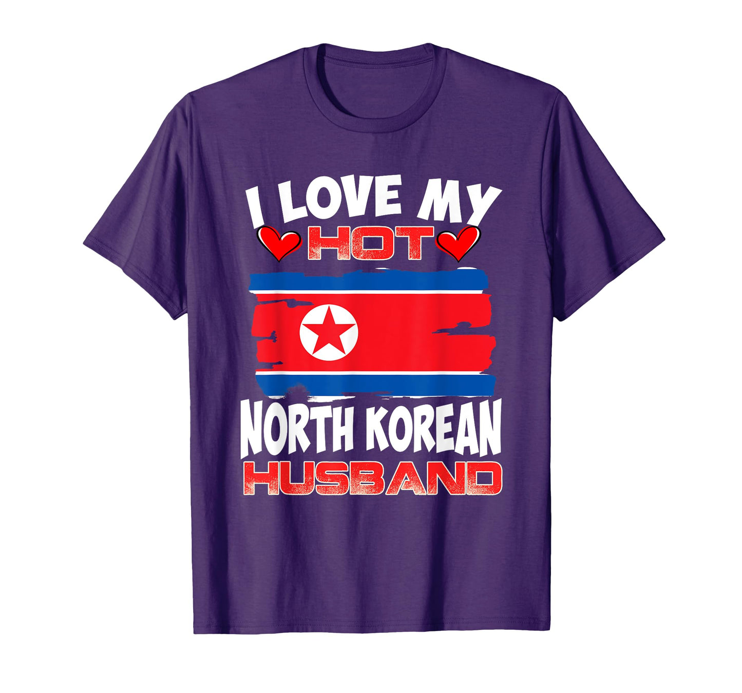 North Korea I Love My Hot North Korean Husband T-Shirt
