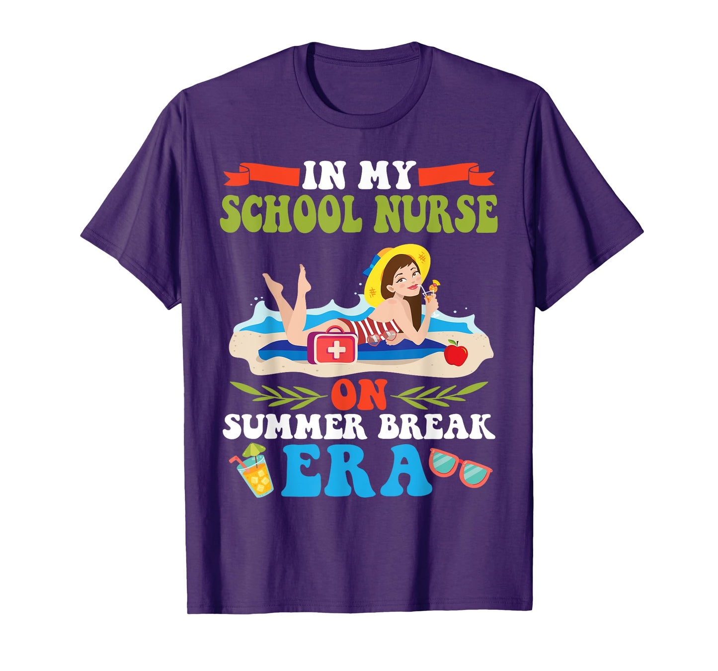 In My School Nurse On Summer Break Era Vacation Mode Beach T-Shirt