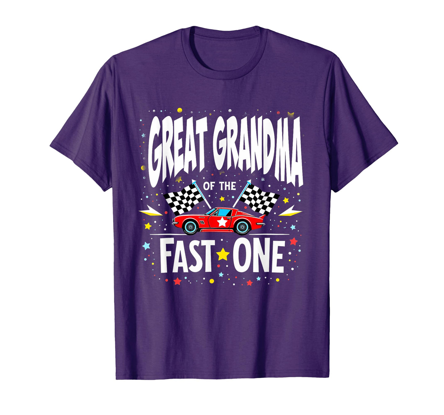 Car Racing 1st Birthday Great Grandma Of The Fast One T-Shirt