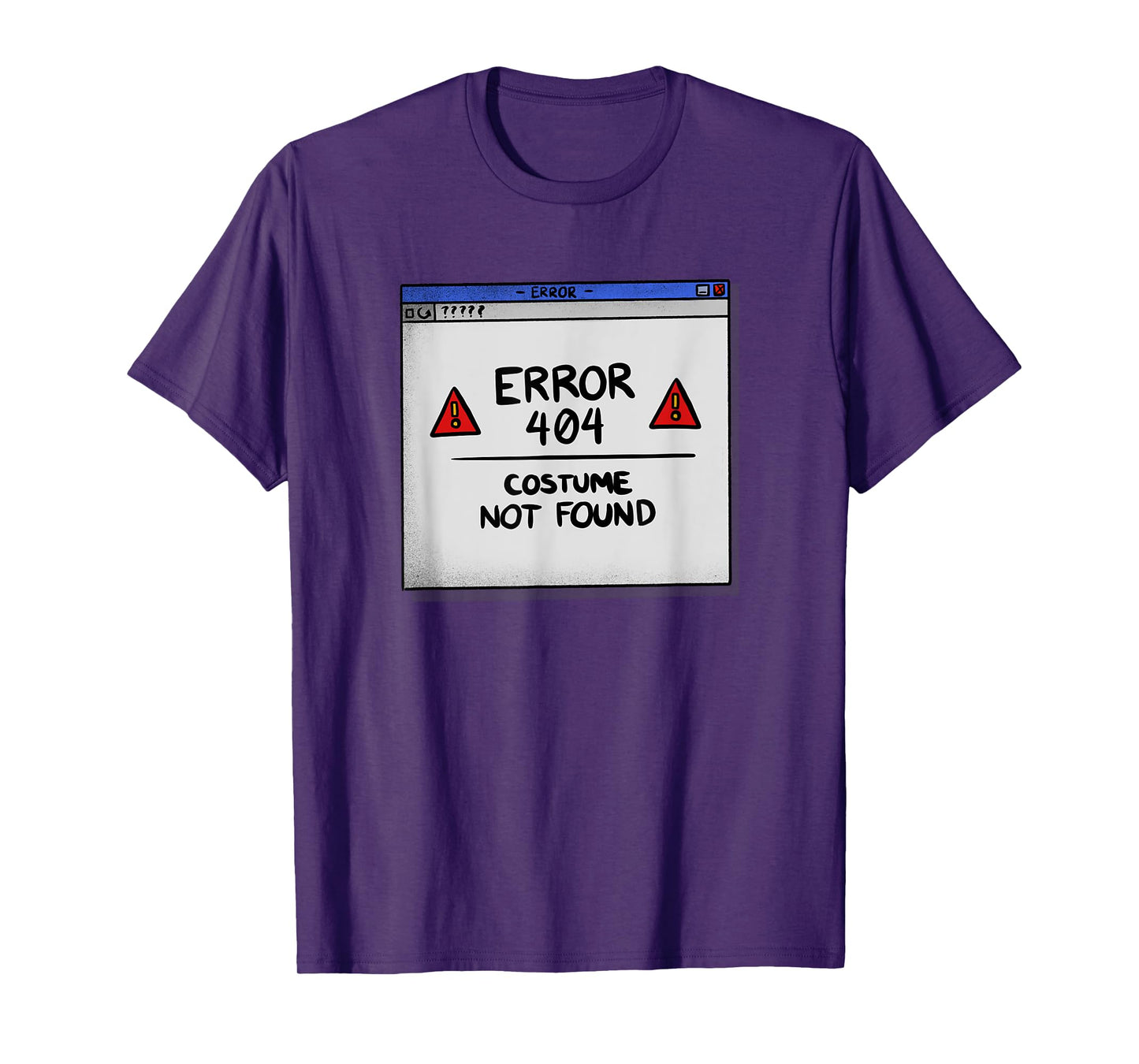 Error 404 Costume Not Found Lazy Halloween Costume Funny T-Shirt