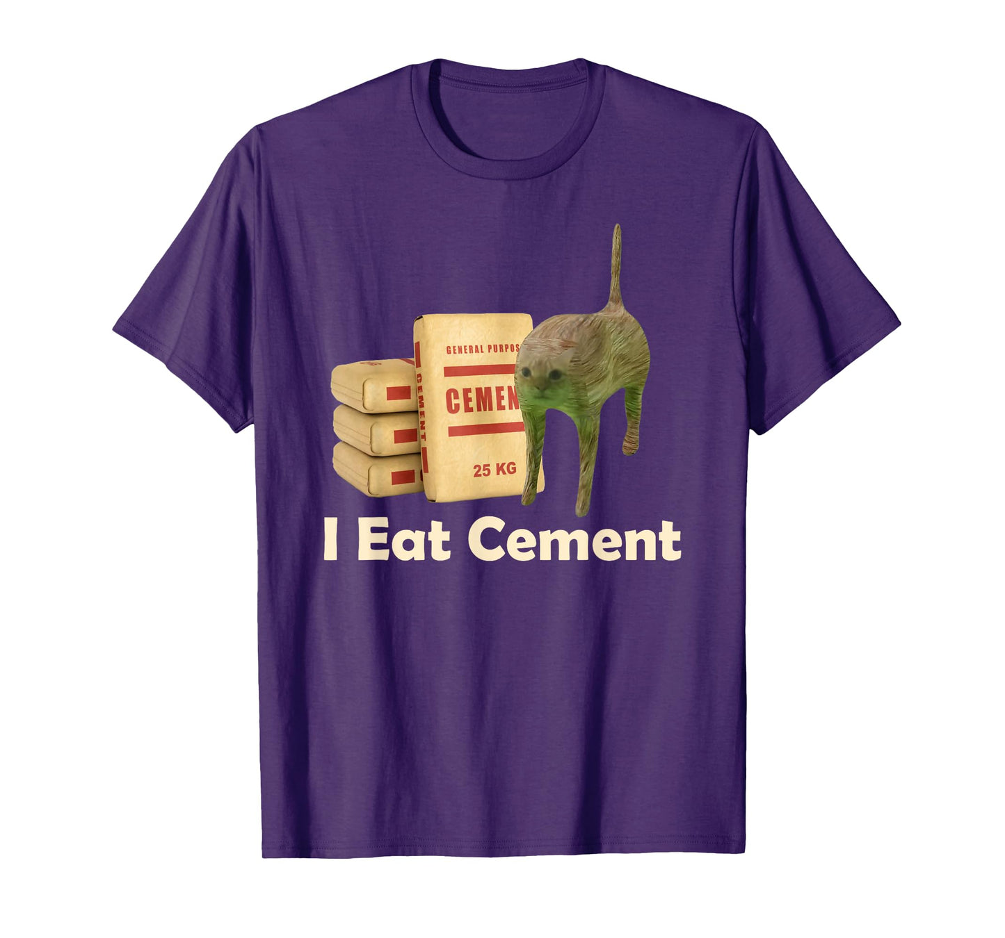 I eat cement cursed cat funny oddly specific meme T-Shirt