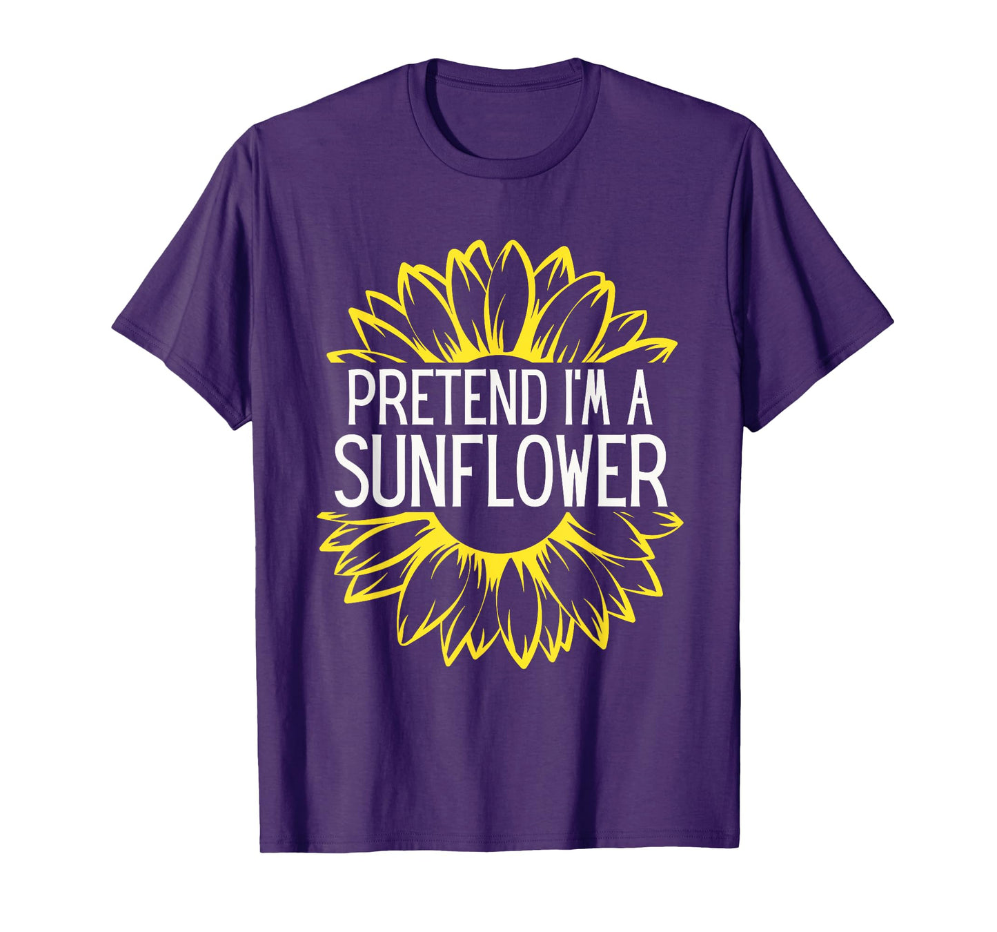 Pretend I'm A Sunflower Easy Halloween Costume T-Shirt