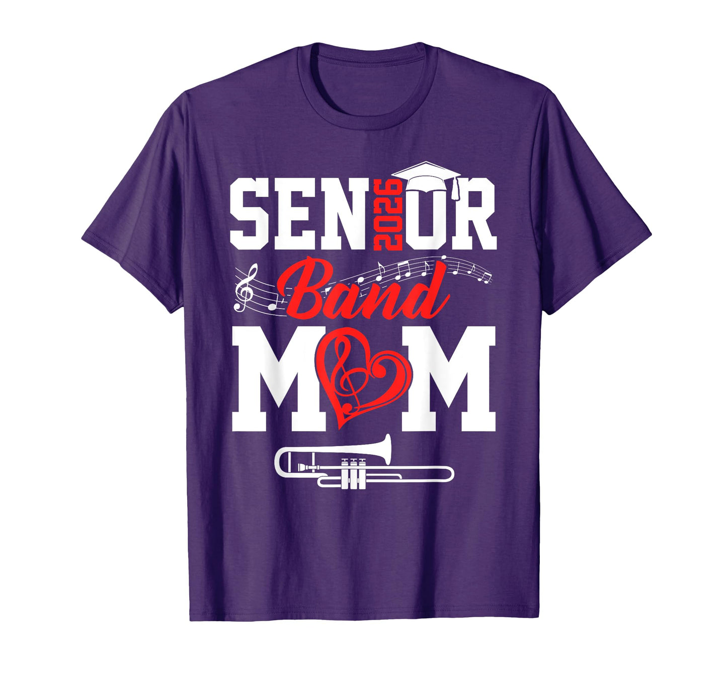 Senior Band Mom 2026 Marching Band Class Of 2026 Trombone T-Shirt
