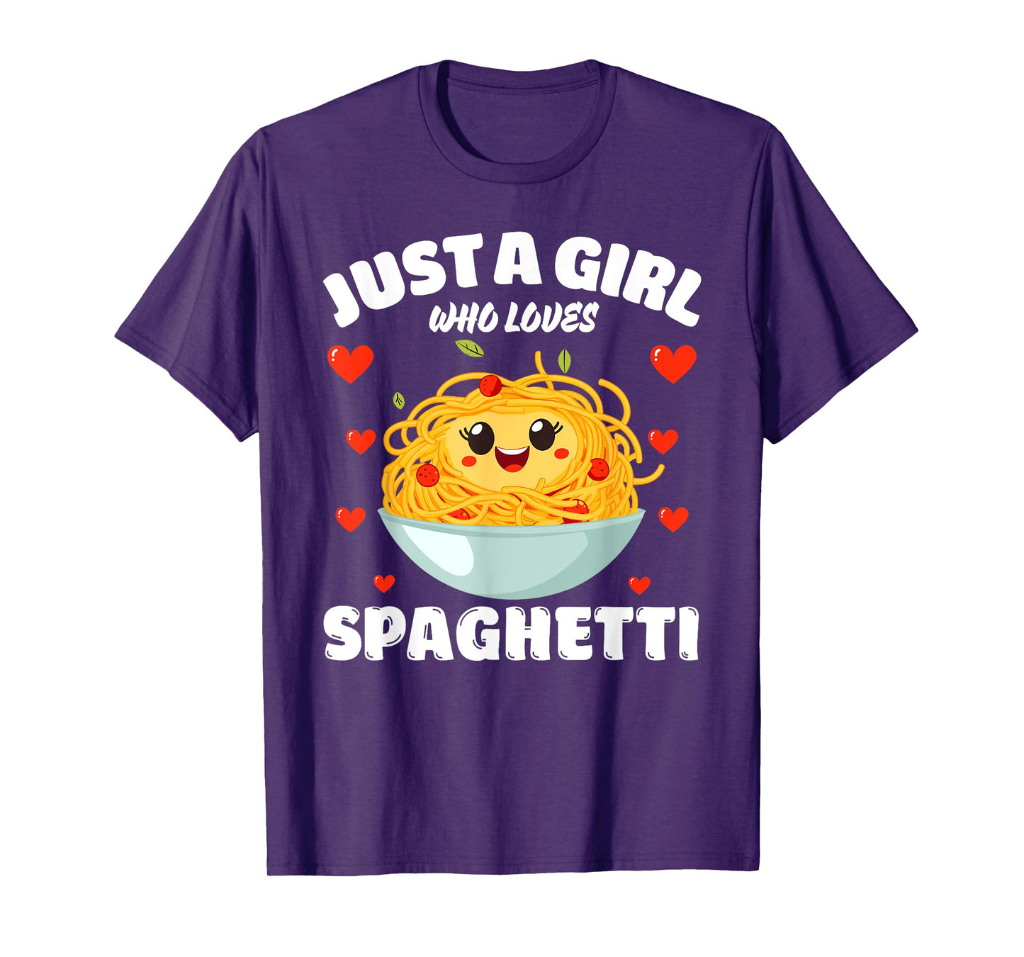 Just A Girl Who Loves Spaghetti, Spaghetti Lover T-Shirt