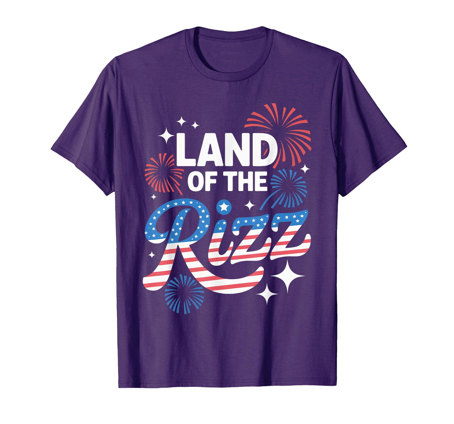 Land Of The Rizz 4th Of July T-Shirt