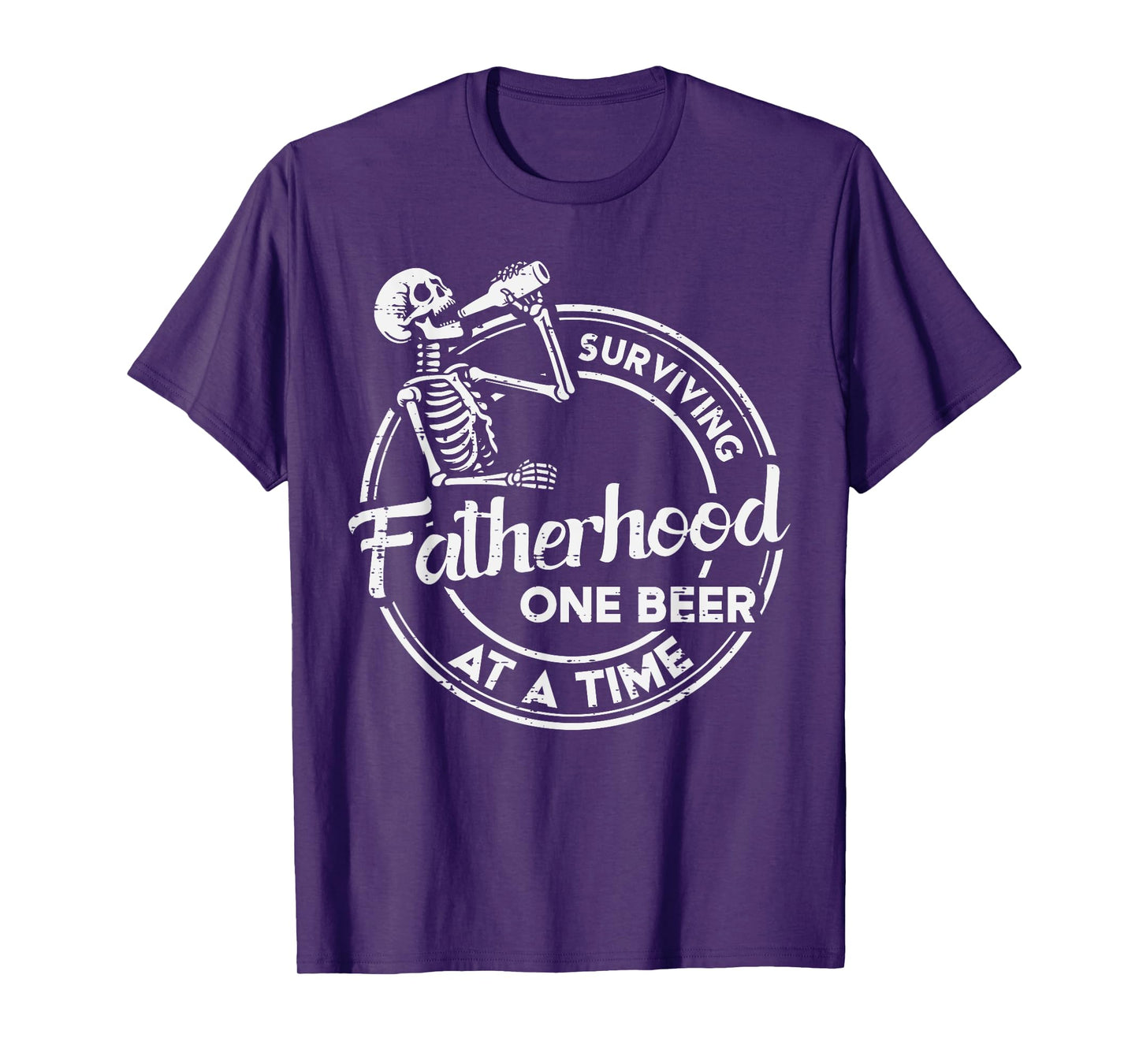 Surviving Fatherhood Fathers Day Skeleton Dad Daddy Papa Men T-Shirt