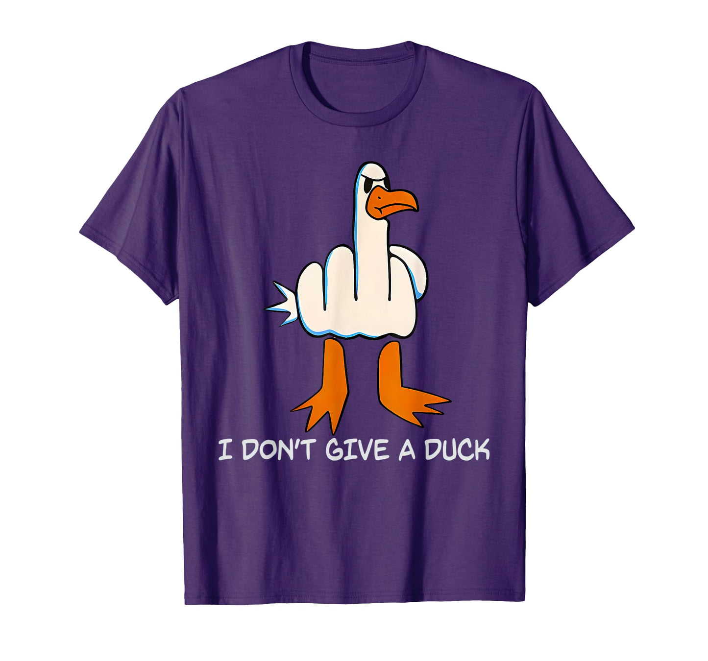 I Don't Give A Duck Middle Finger Funny Offensive Rude Duck T-Shirt