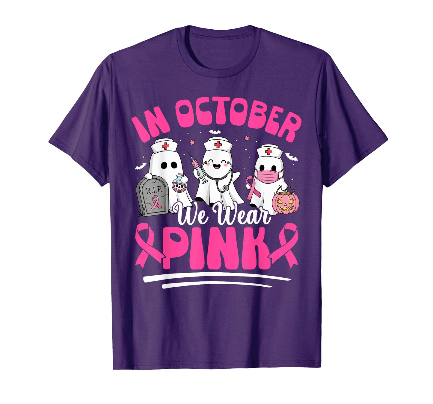 In October We Wear Pink Nurse Ghost Halloween Breast Cancer T-Shirt