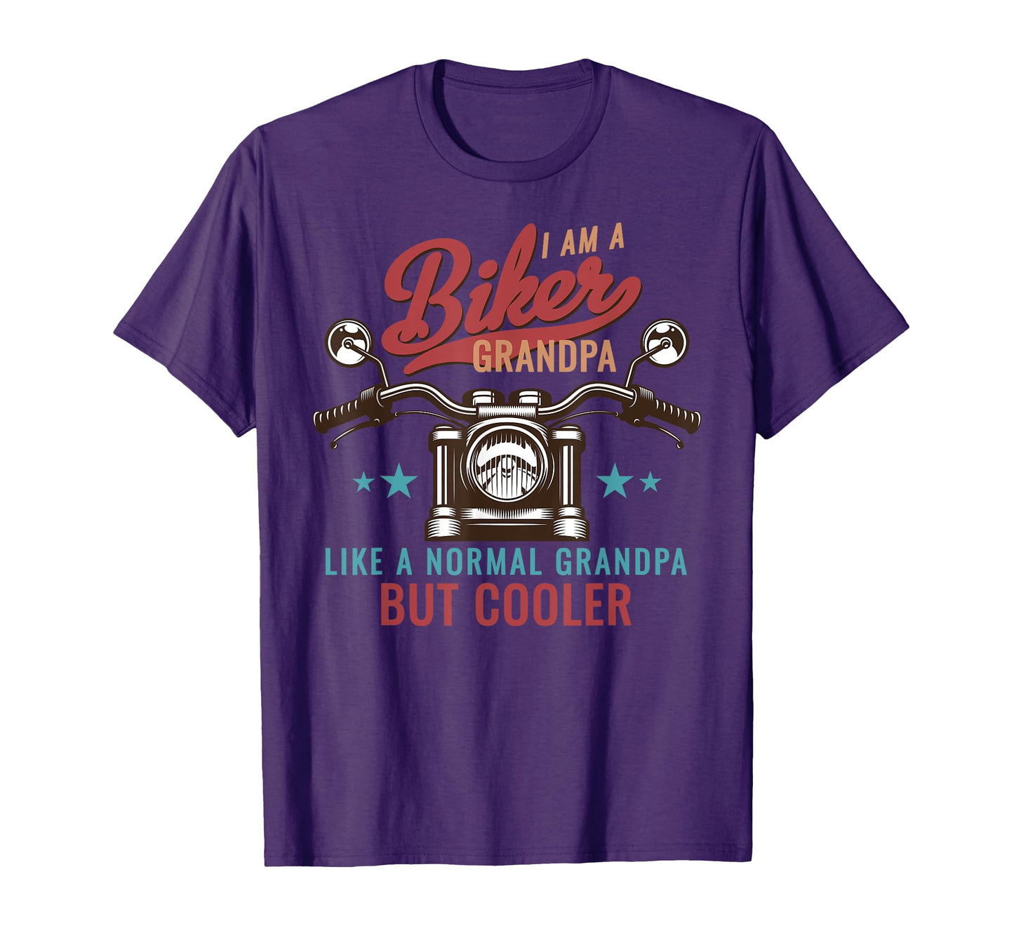 I Am A Biker Grandpa Like A Normal Grandpa But Cooler Bikers T-Shirt