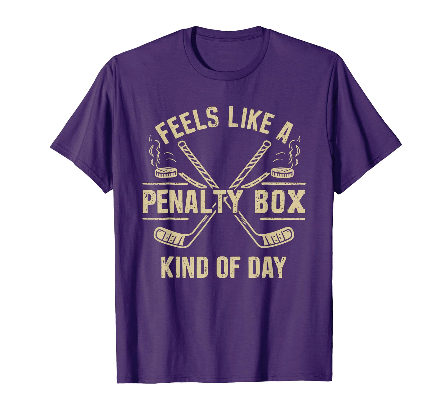 Feels Like A Penalty Box Kind Of Day, Hockey Penalty Box T-Shirt