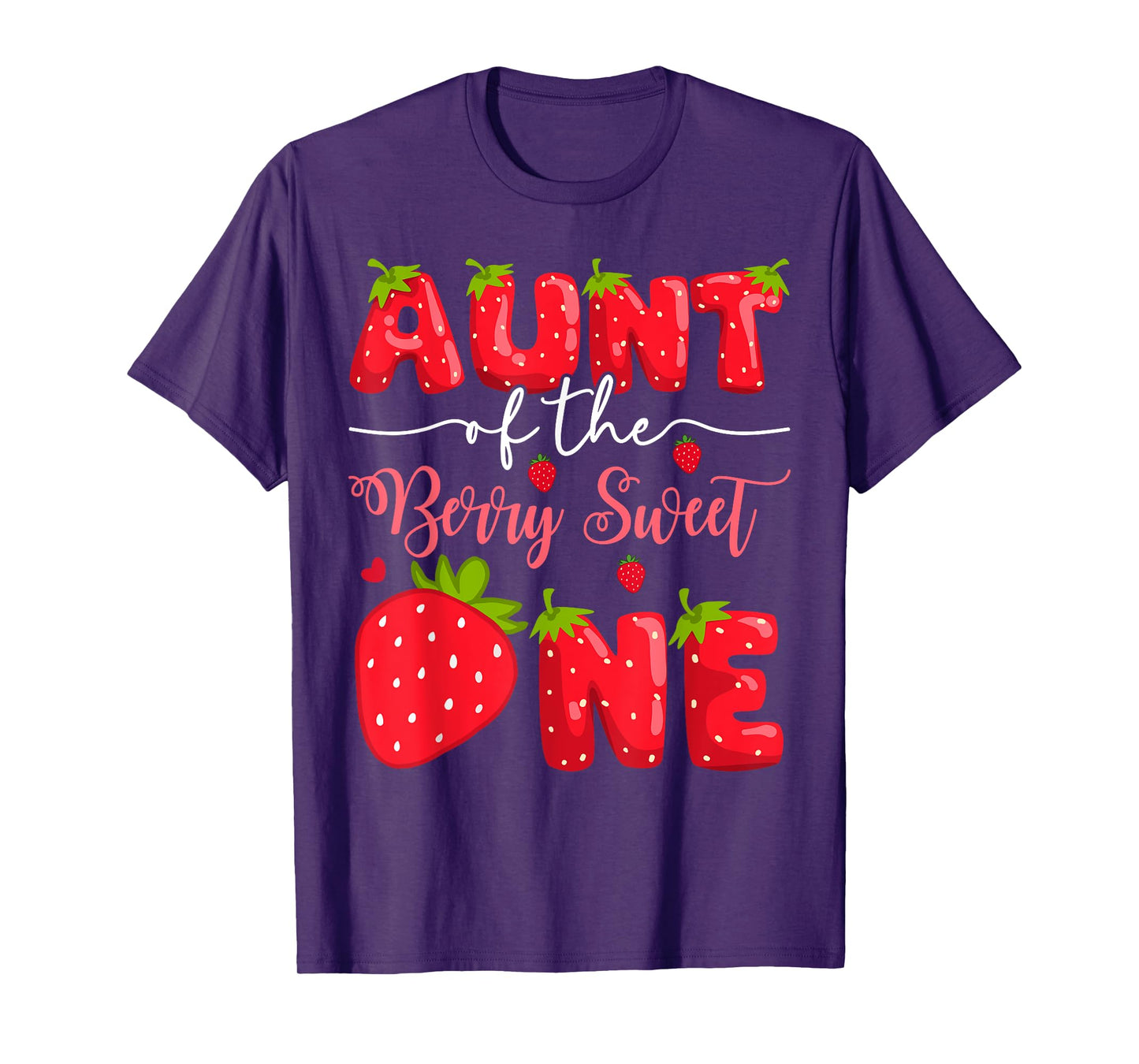 Aunt Of The Berry Sweet One 1St Birthday Strawberry T-Shirt