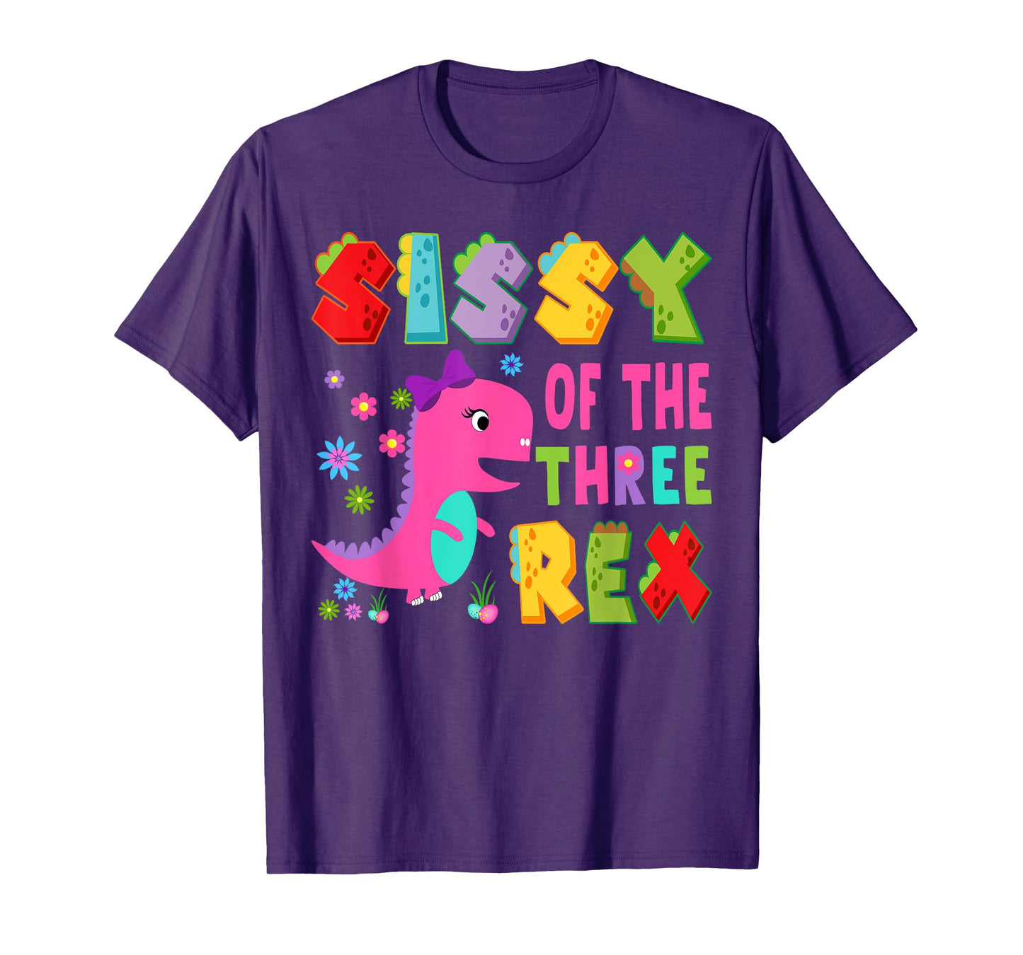 Sissy Of The Three Rex 3Rd Birthday Boy Dinosaur T-Rex T-Shirt