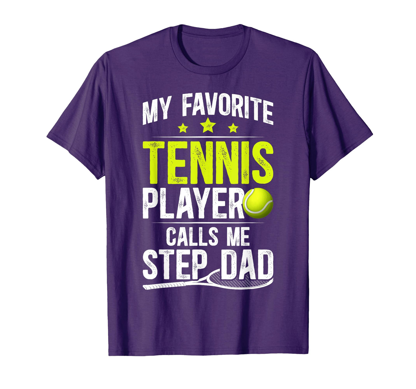 Proud Tennis Step-Dad Of A Tennis Player Stepfather T-Shirt