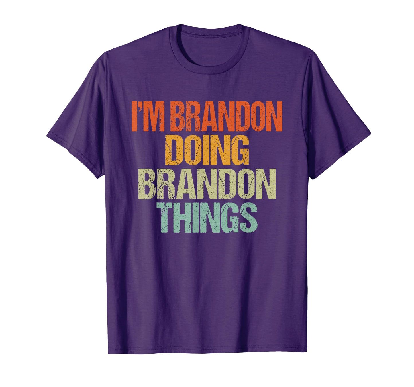 I'm BRANDON Doing BRANDON Things Shirt Vintage Birthday T-Shirt