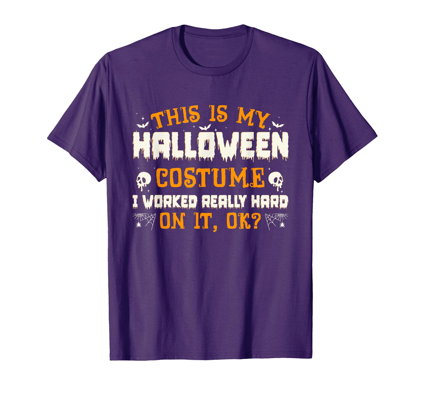 Funny This Is My Halloween Costume Men Women Halloween 2025 T-Shirt