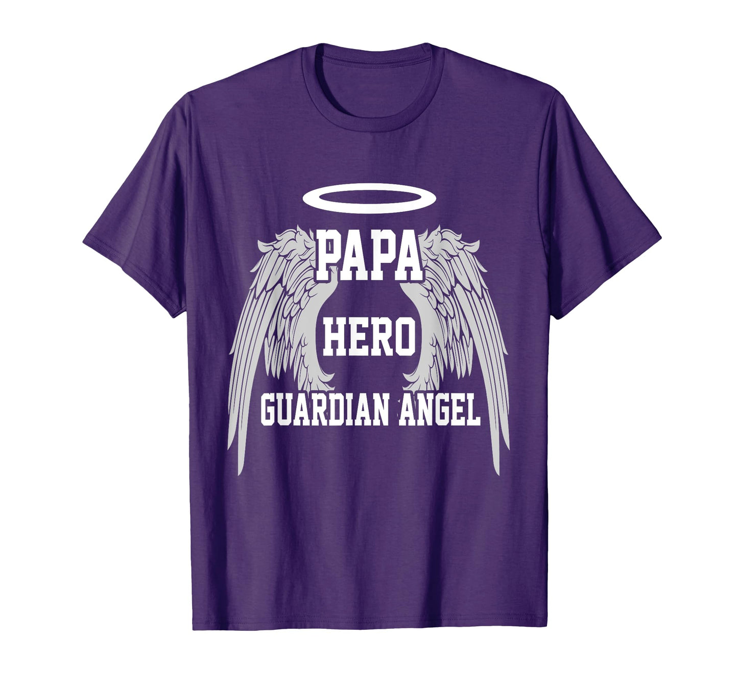Papa is my guardian Angel Hero Peace forever Dad in Heaven T-Shirt