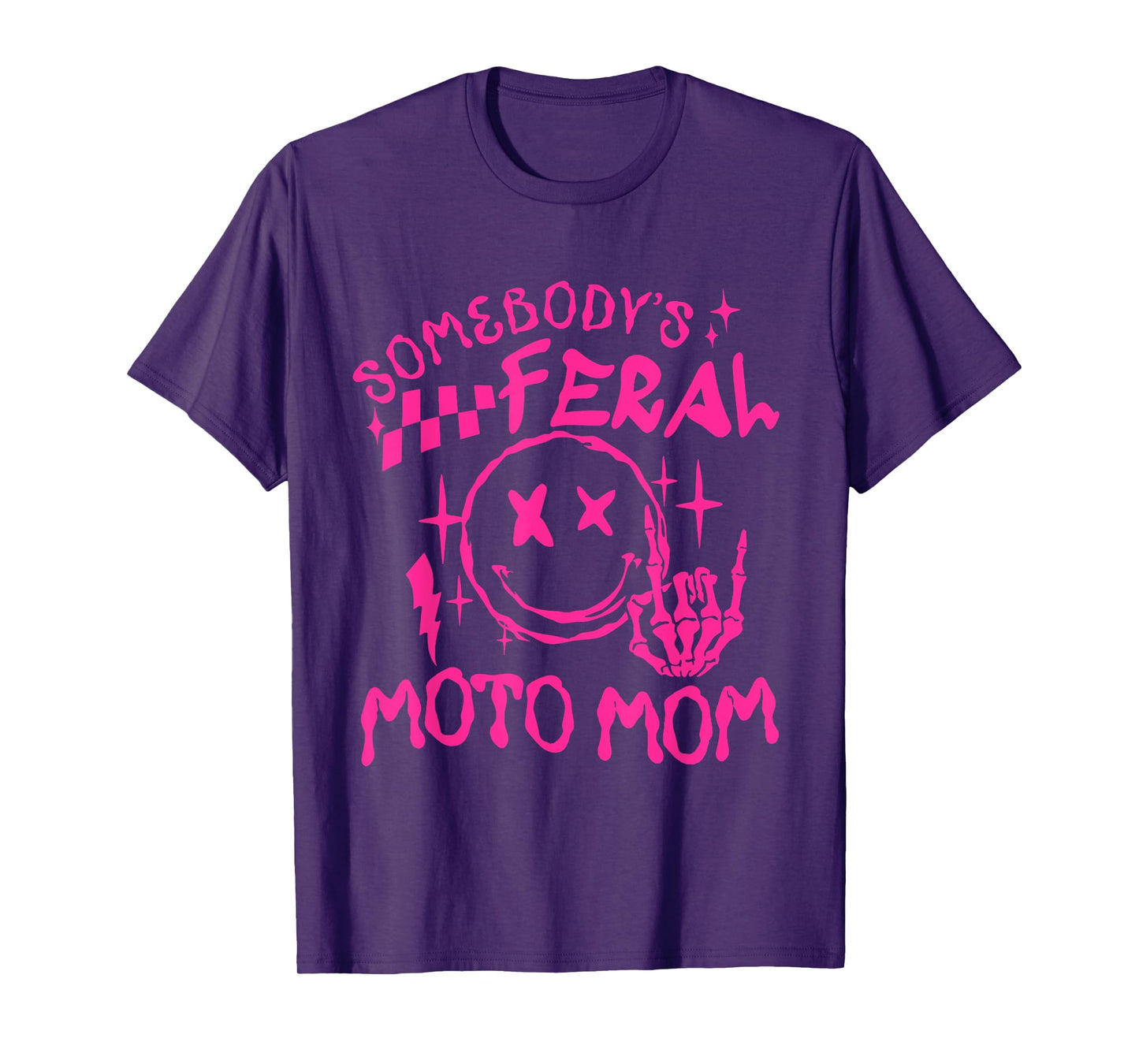 somebody's Feral moto Mom T-Shirt
