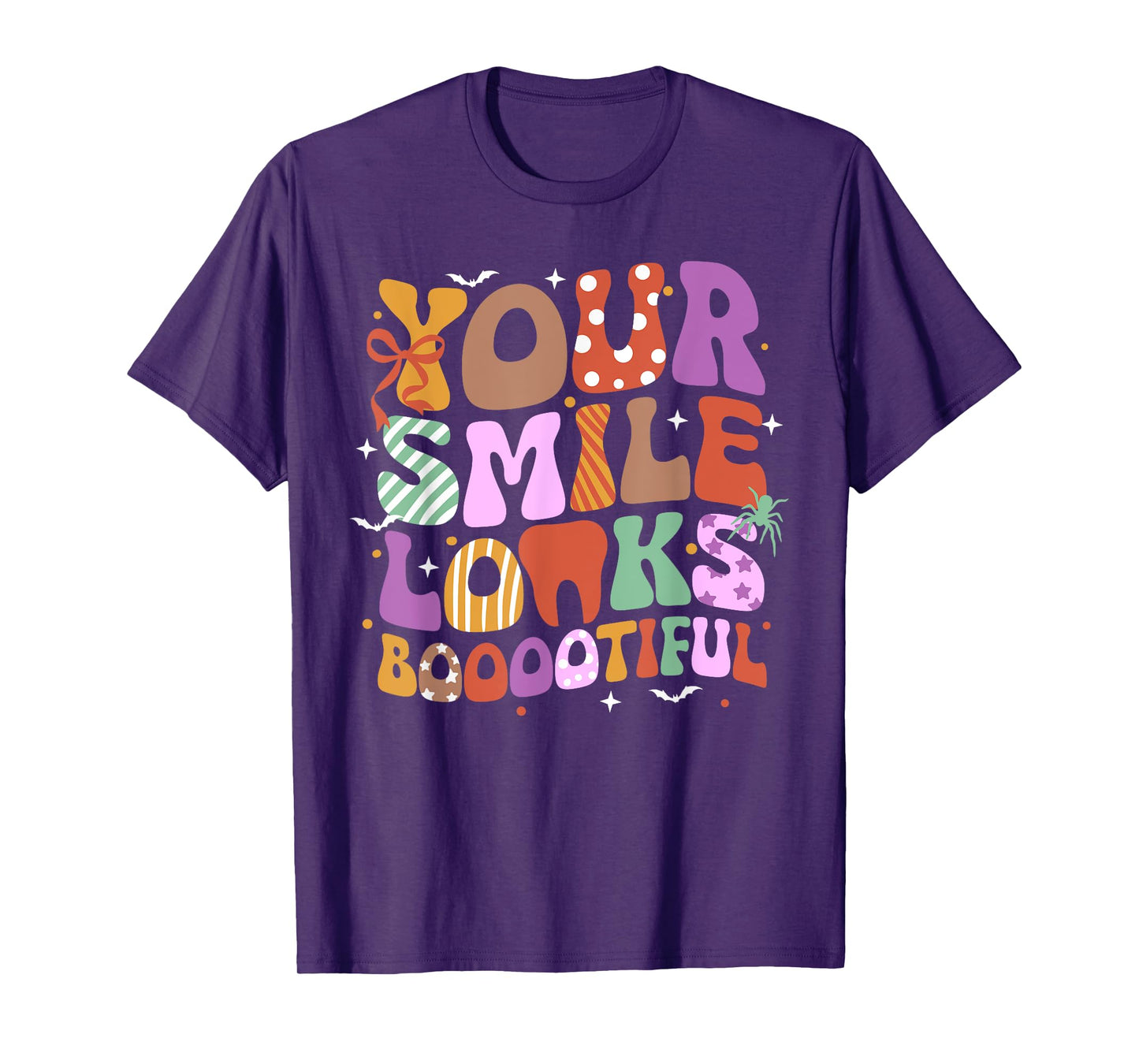 Halloween Dental Spooky Dentist Your Smile Looks Booootiful T-Shirt