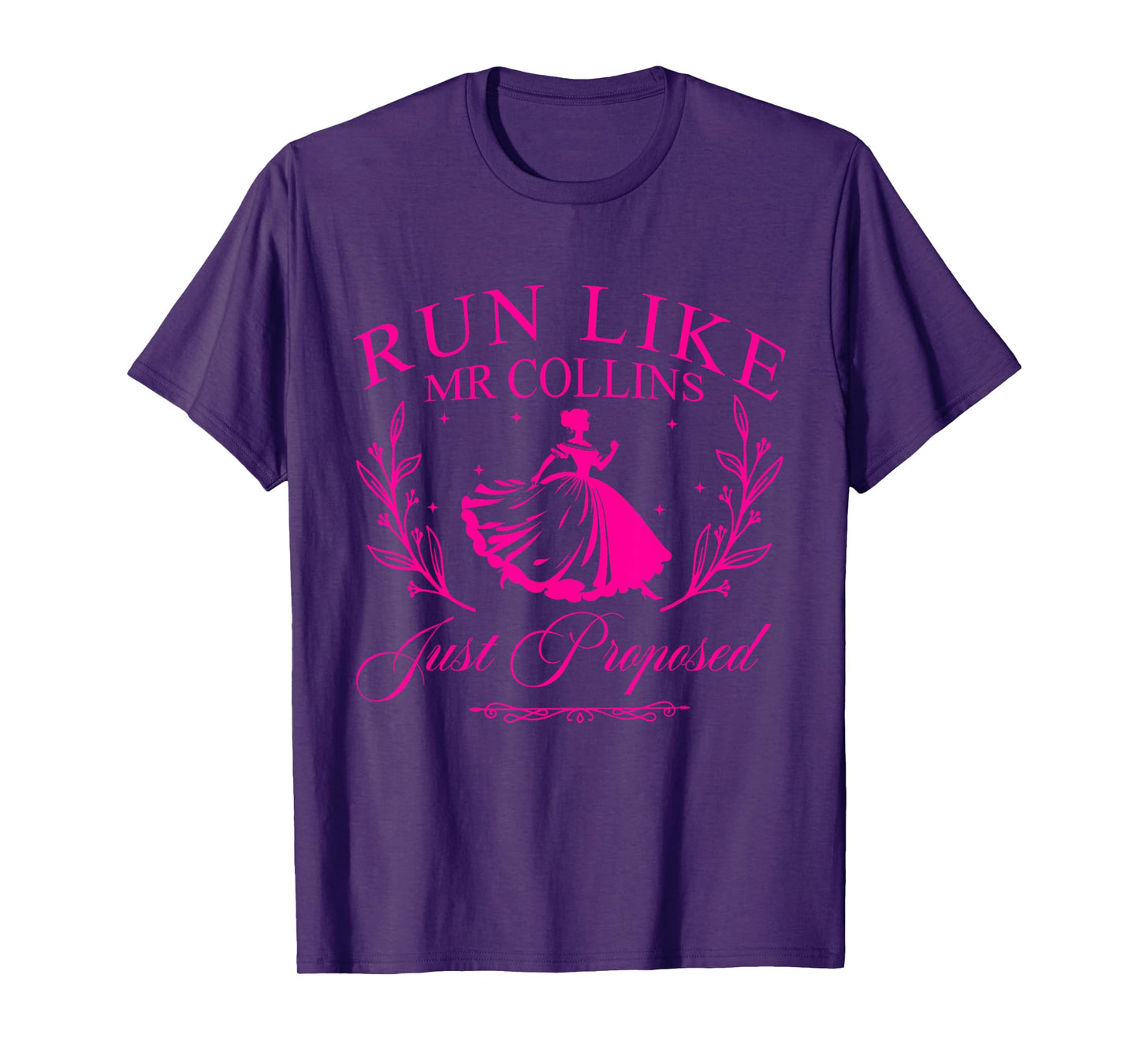 Run Like Mr Collins Just Proposed T-Shirt