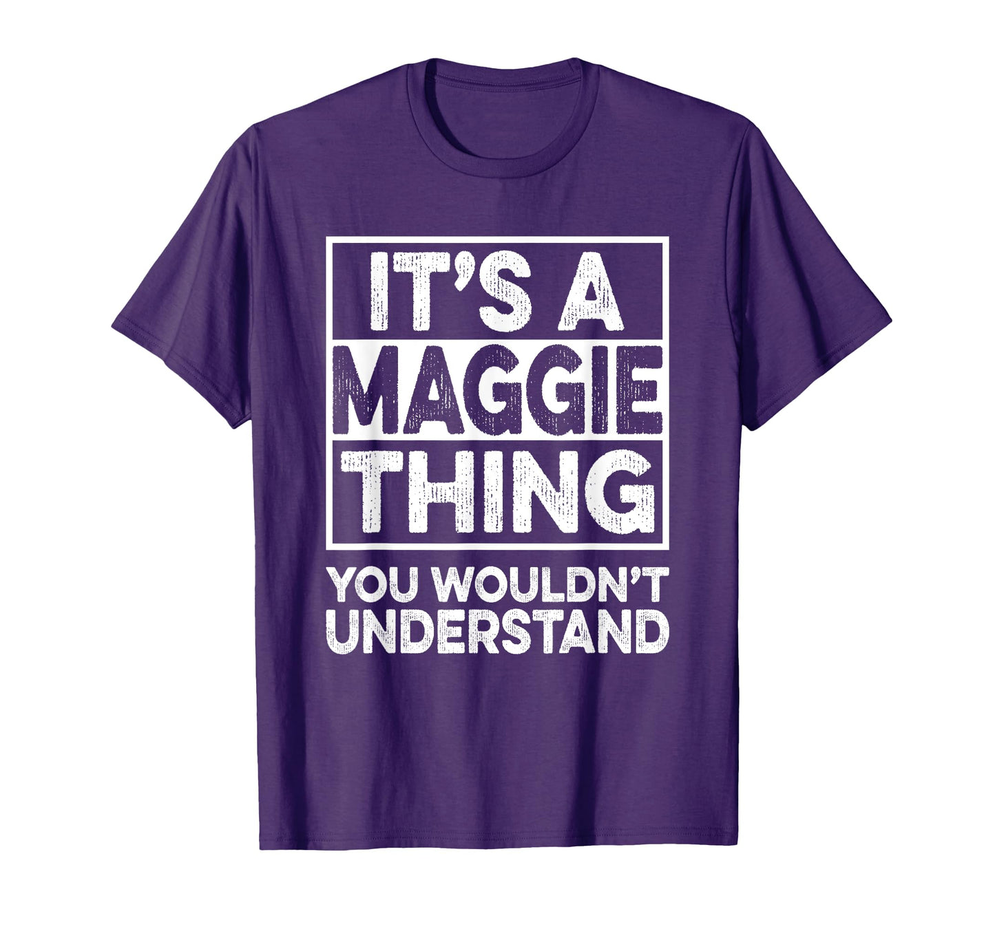 It's A Maggie Thing You Wouldn't Understand Shirt Maggie T-Shirt