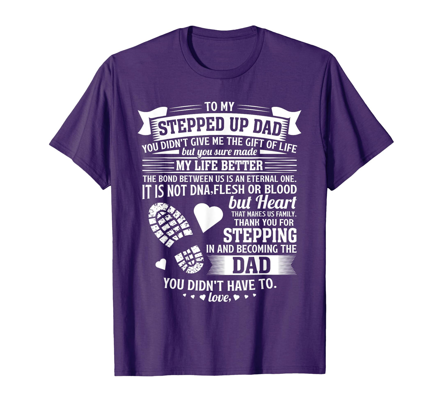To my stepped up dad thanks for stepping in stepdad birthday T-Shirt