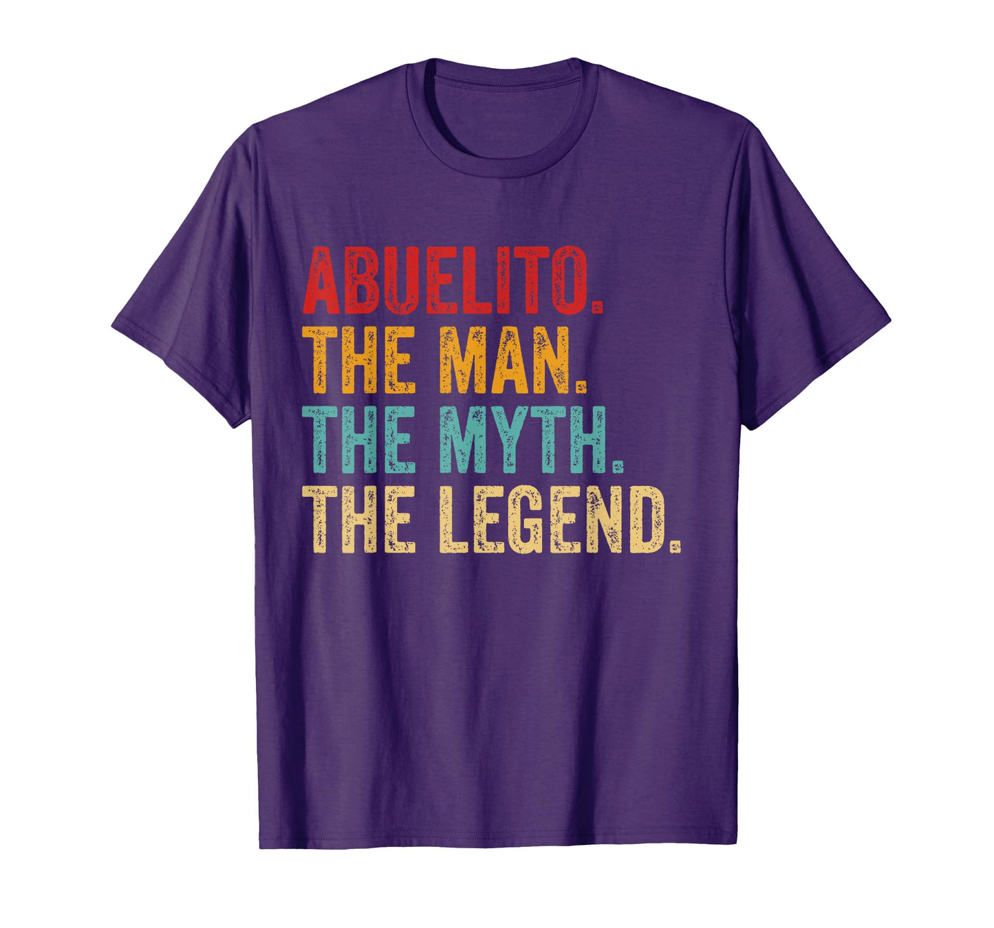 Abuelito THE MAN THE MYTH THE LEGEND Dad grandpa Fathers Day T-Shirt