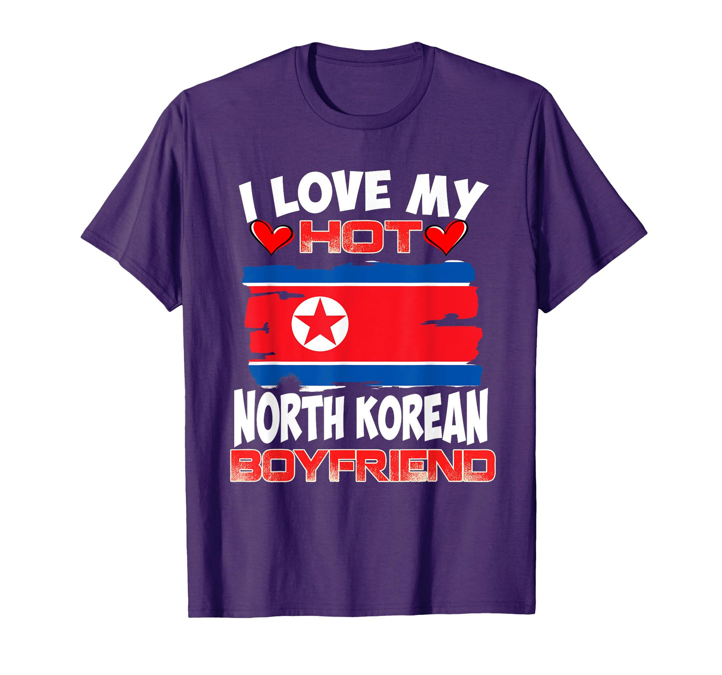 North Korean I Love My Hot North Korea Boyfriend T-Shirt