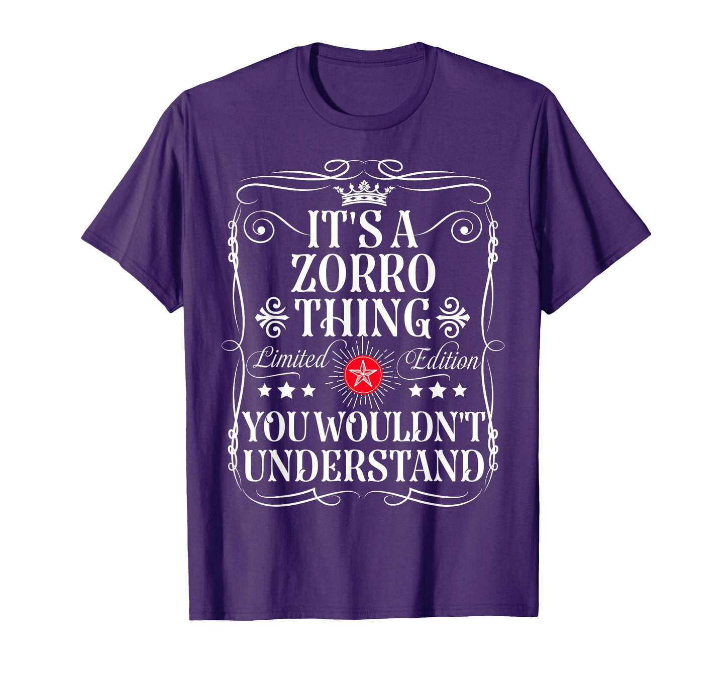Zorro Name Its A Zorro Thing You Wouldn't Understand T-Shirt