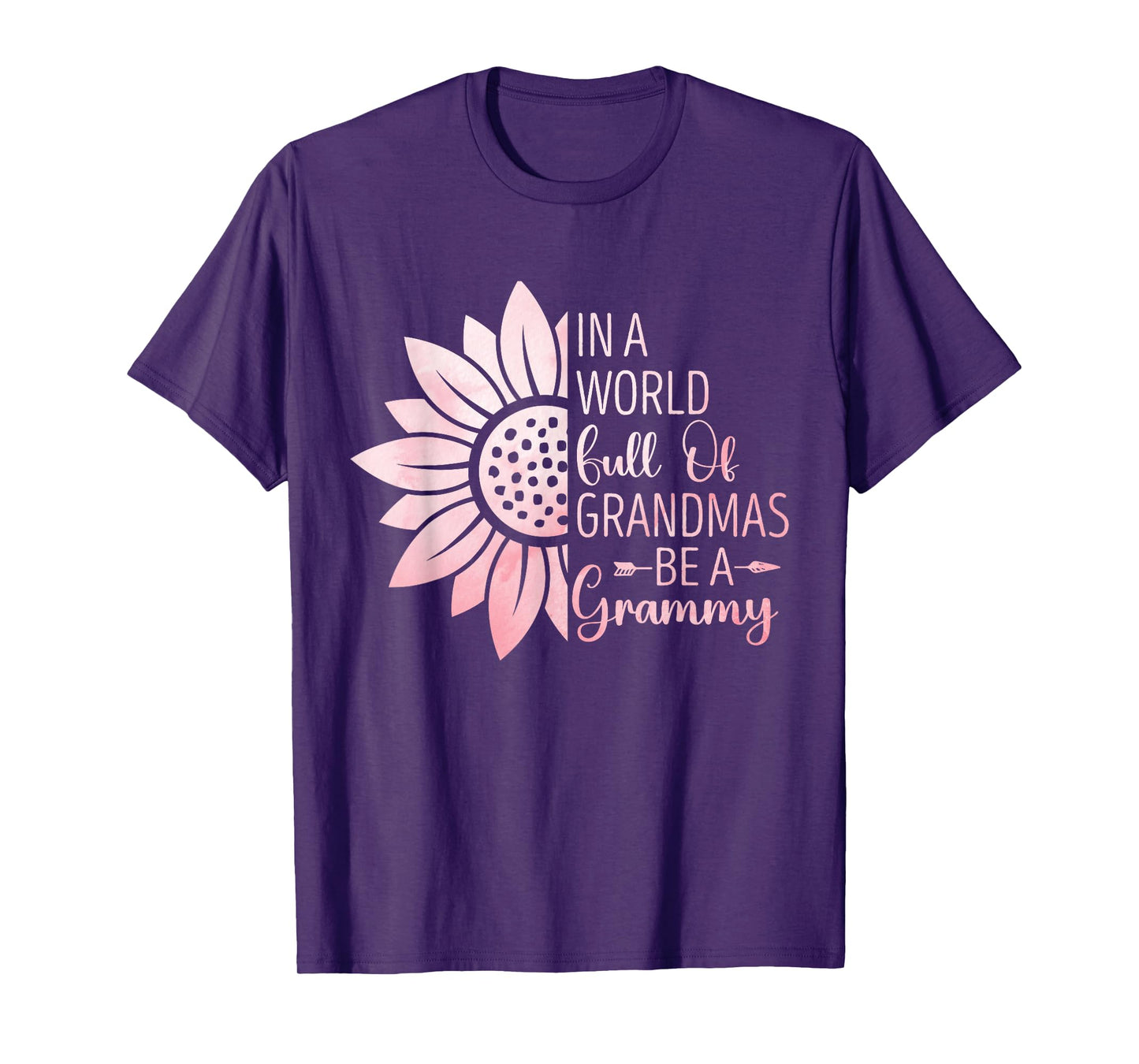 In A World Full Of Grandmas Be A Grammy Funny Grandma T-Shirt