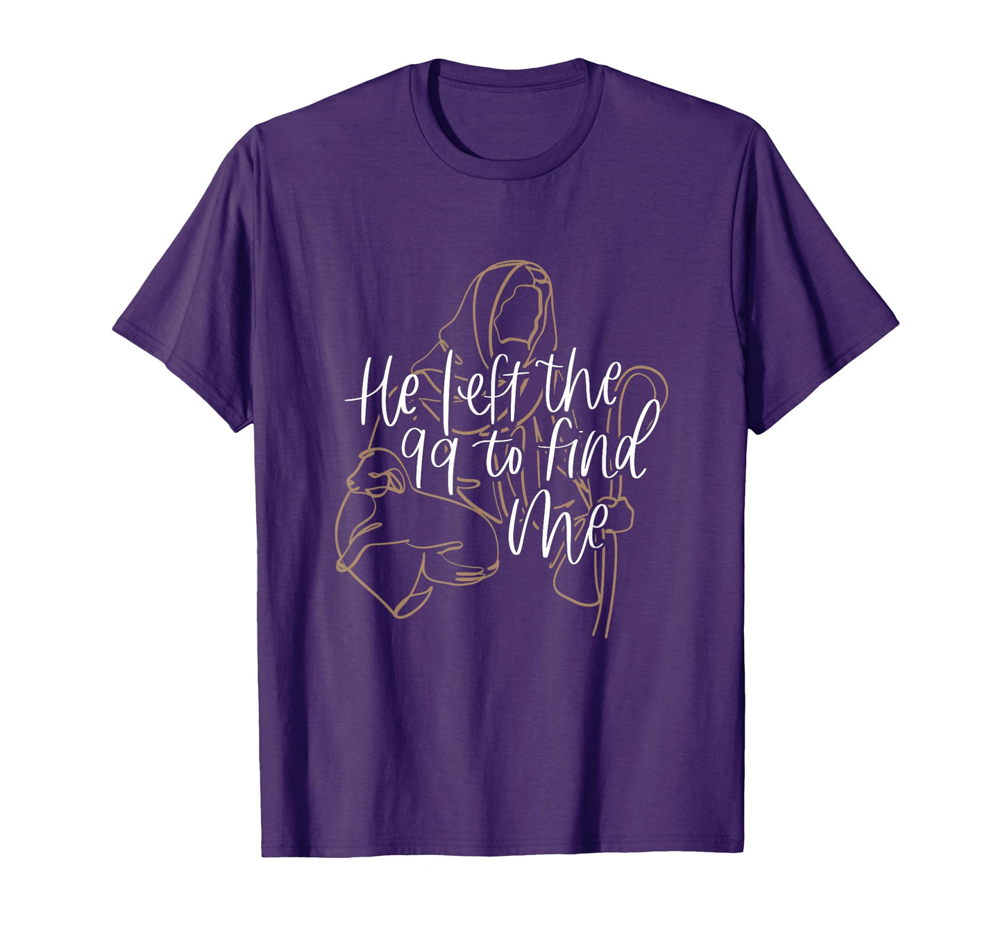 Funy Bible Verse Vintage Retro He Left The 99 To Find Me T-Shirt